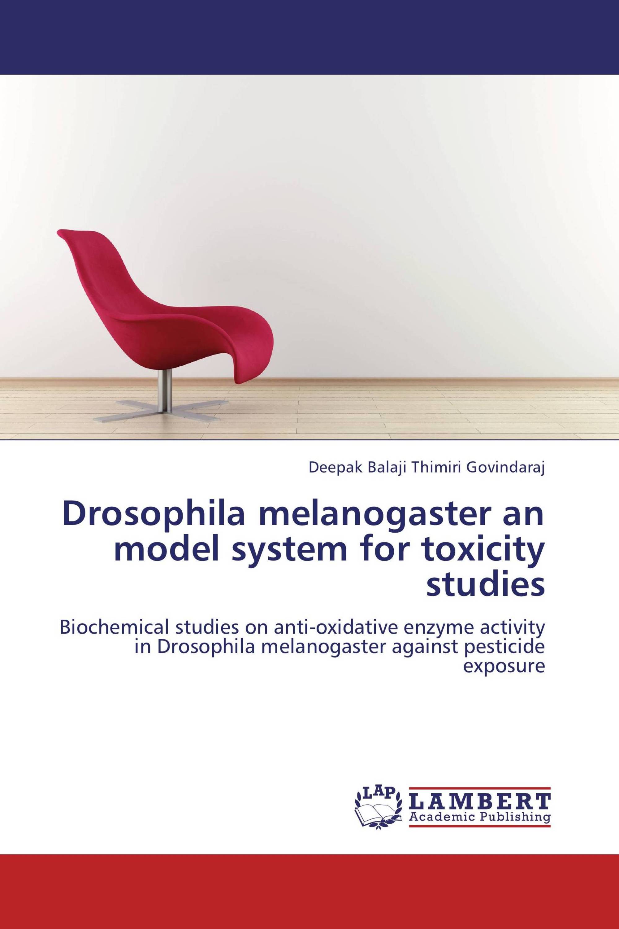 Drosophila melanogaster an model system for toxicity studies