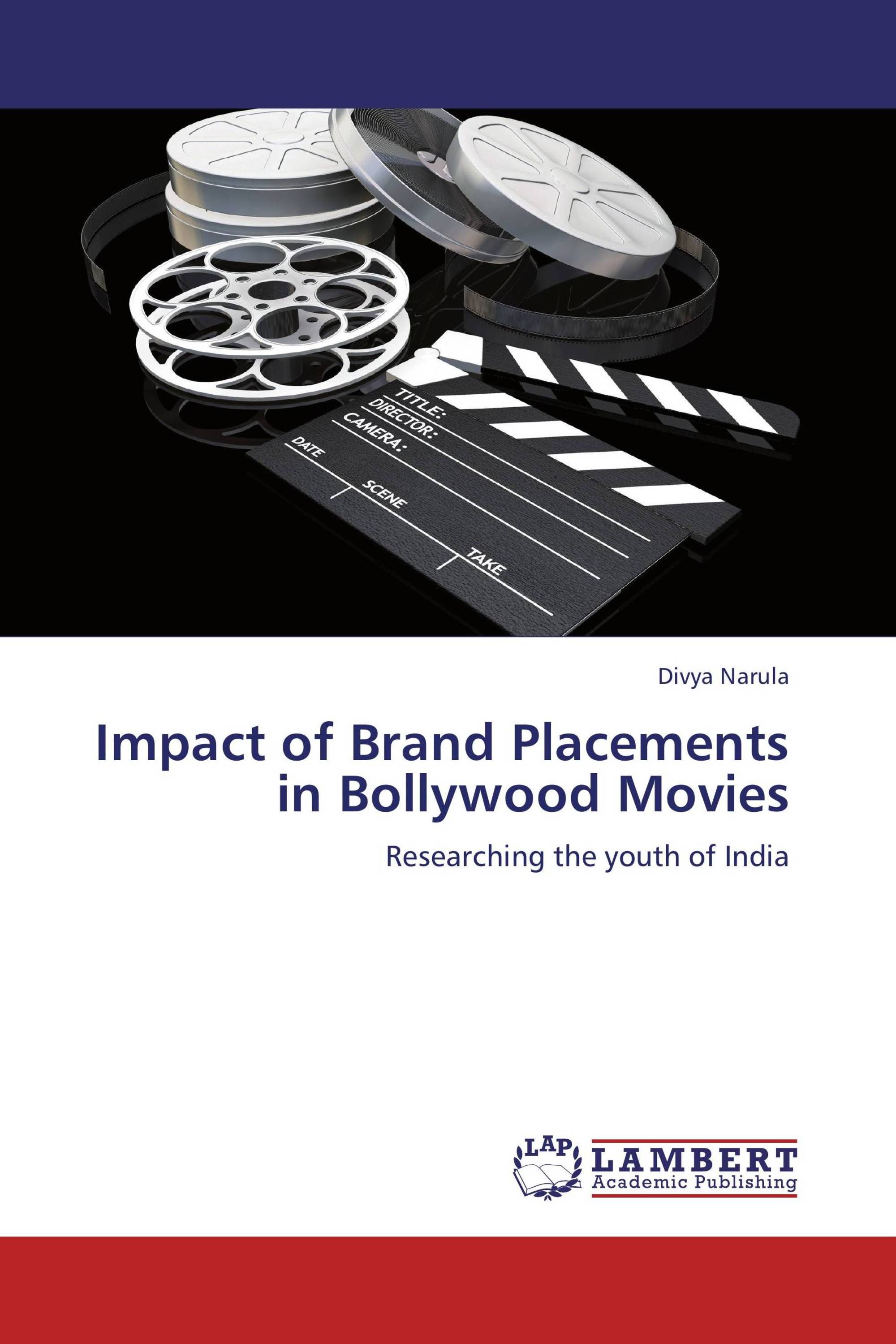 Impact of Brand Placements in Bollywood Movies