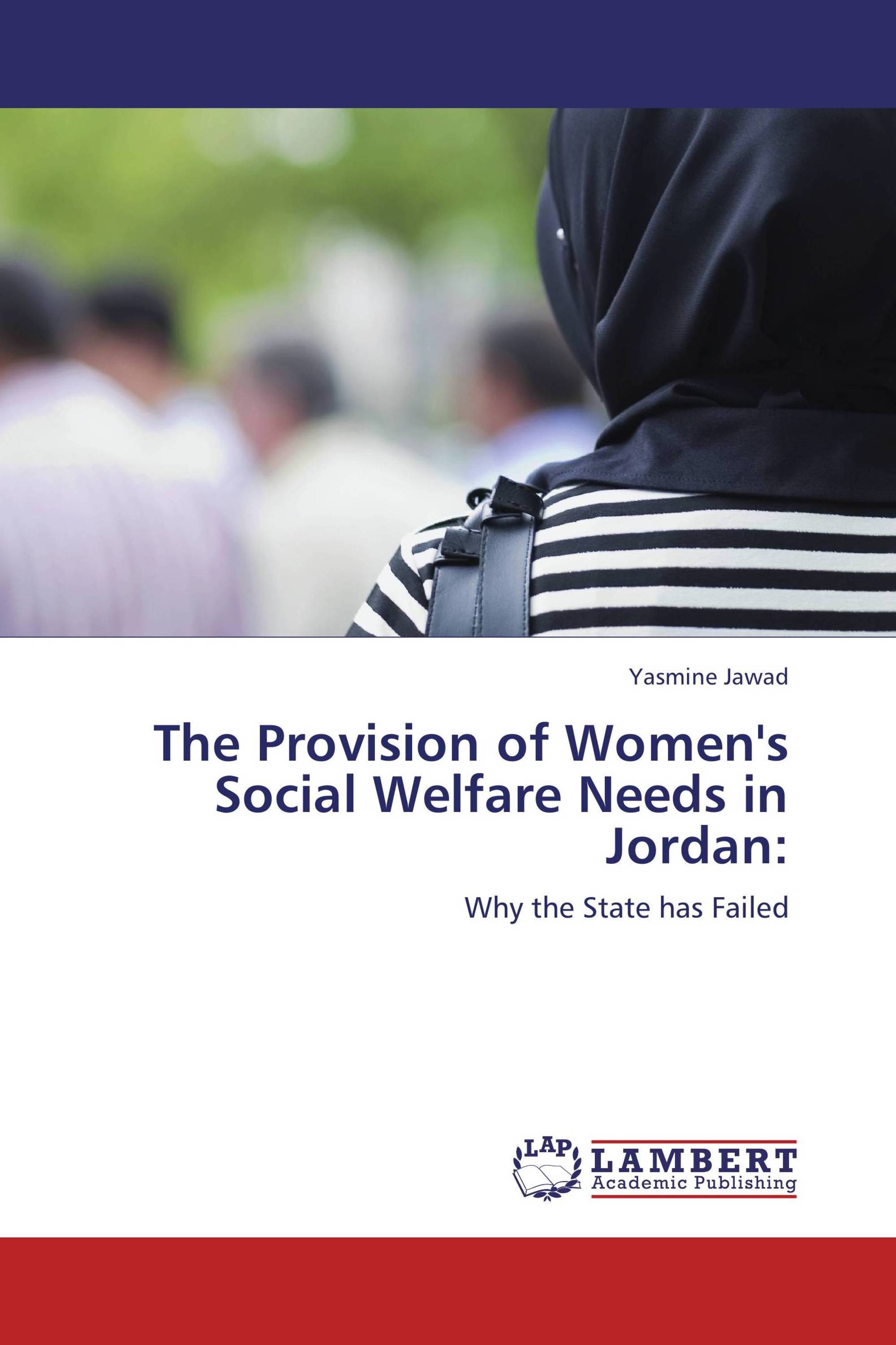 The Provision of Women's Social Welfare Needs in Jordan: