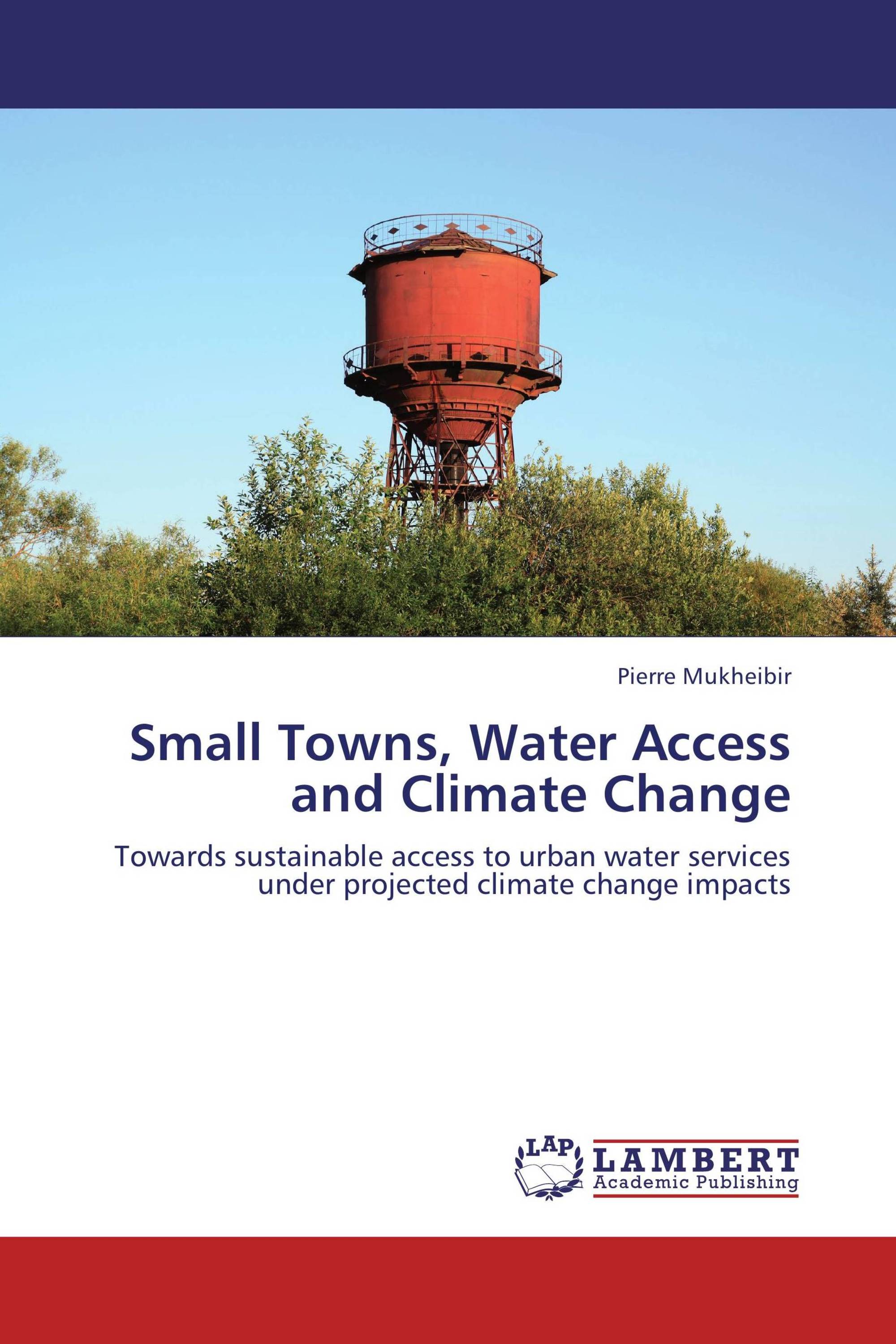 Small Towns, Water Access and Climate Change