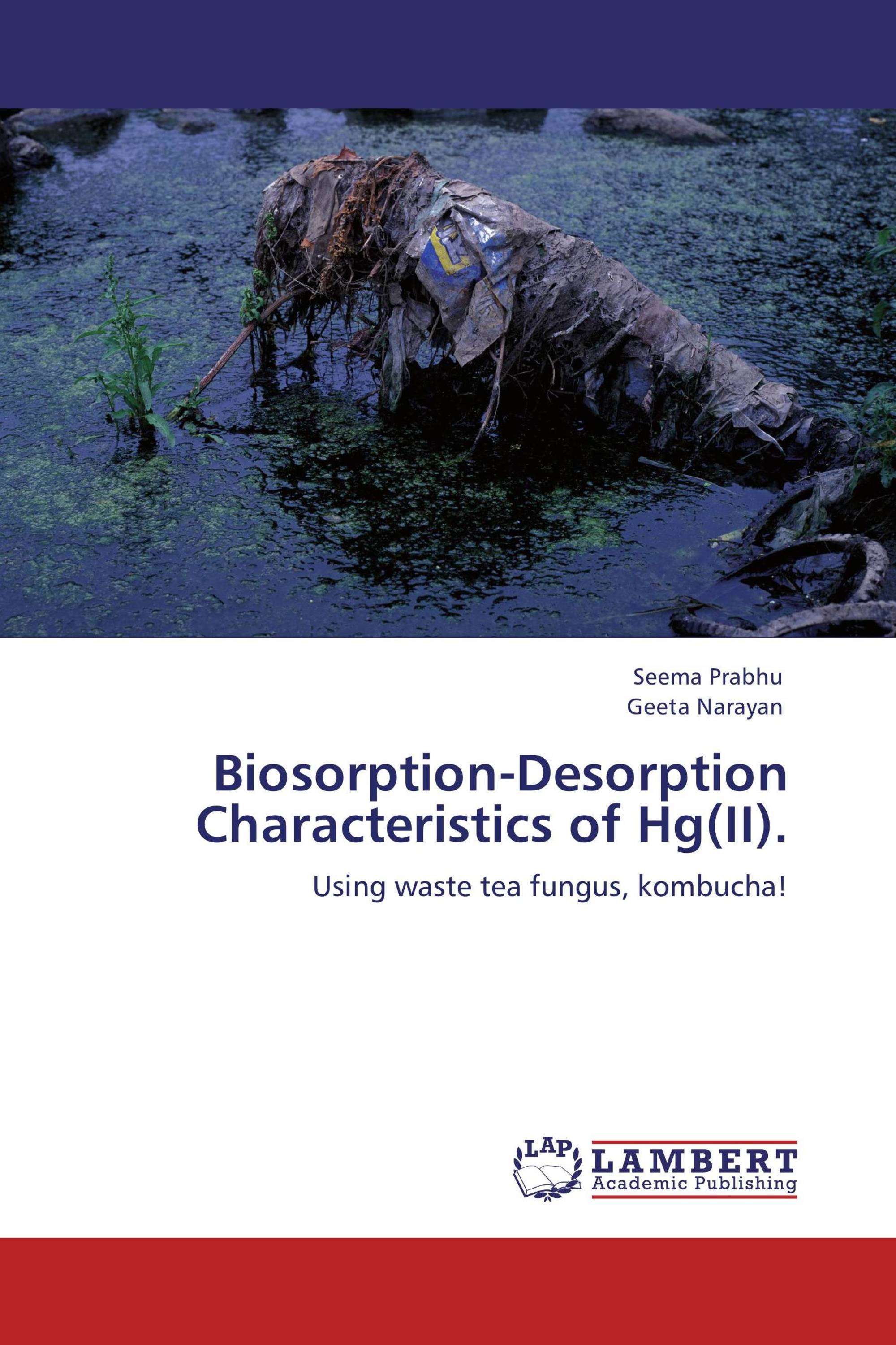 Biosorption-Desorption Characteristics of Hg(II).