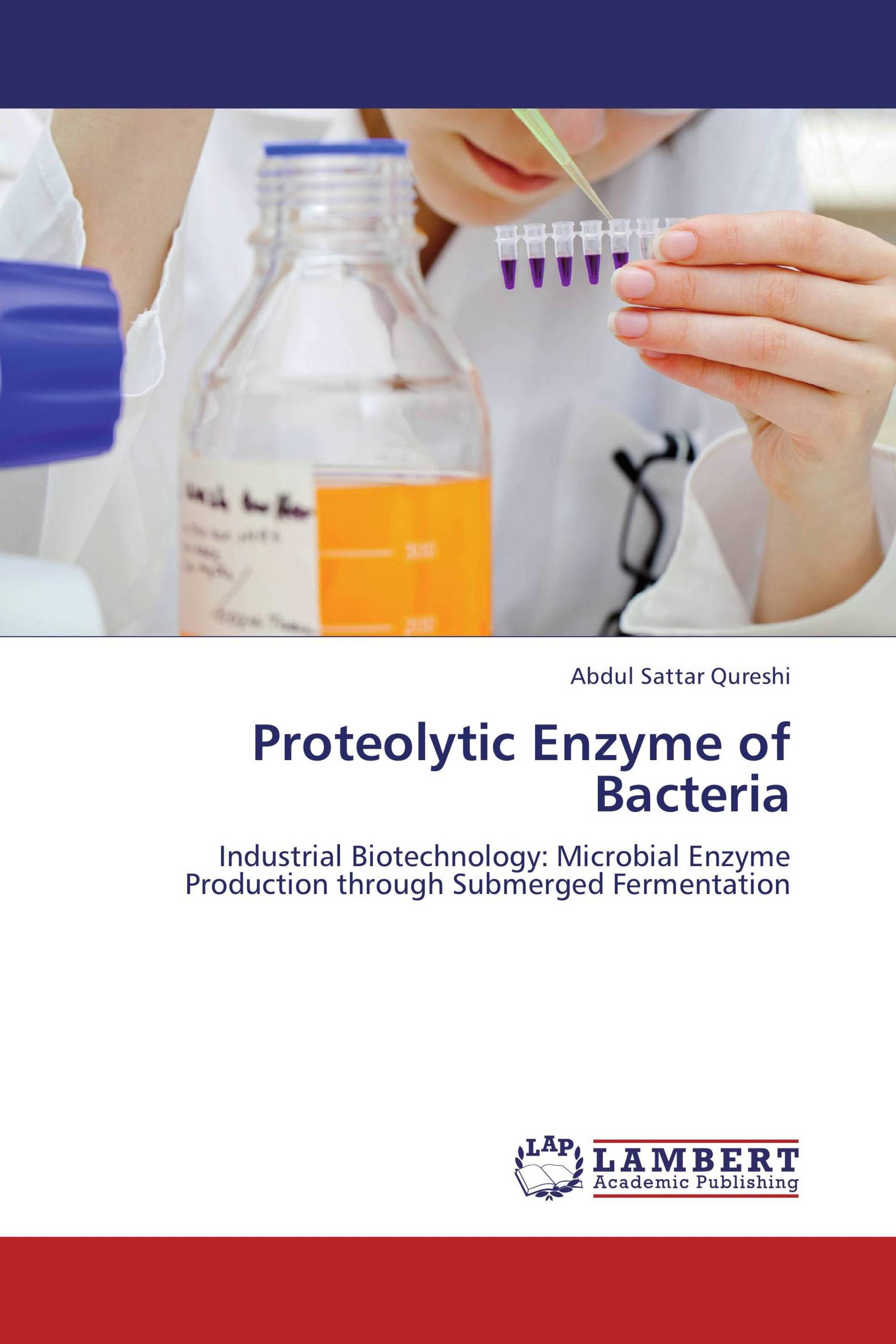 Proteolytic Enzyme of Bacteria