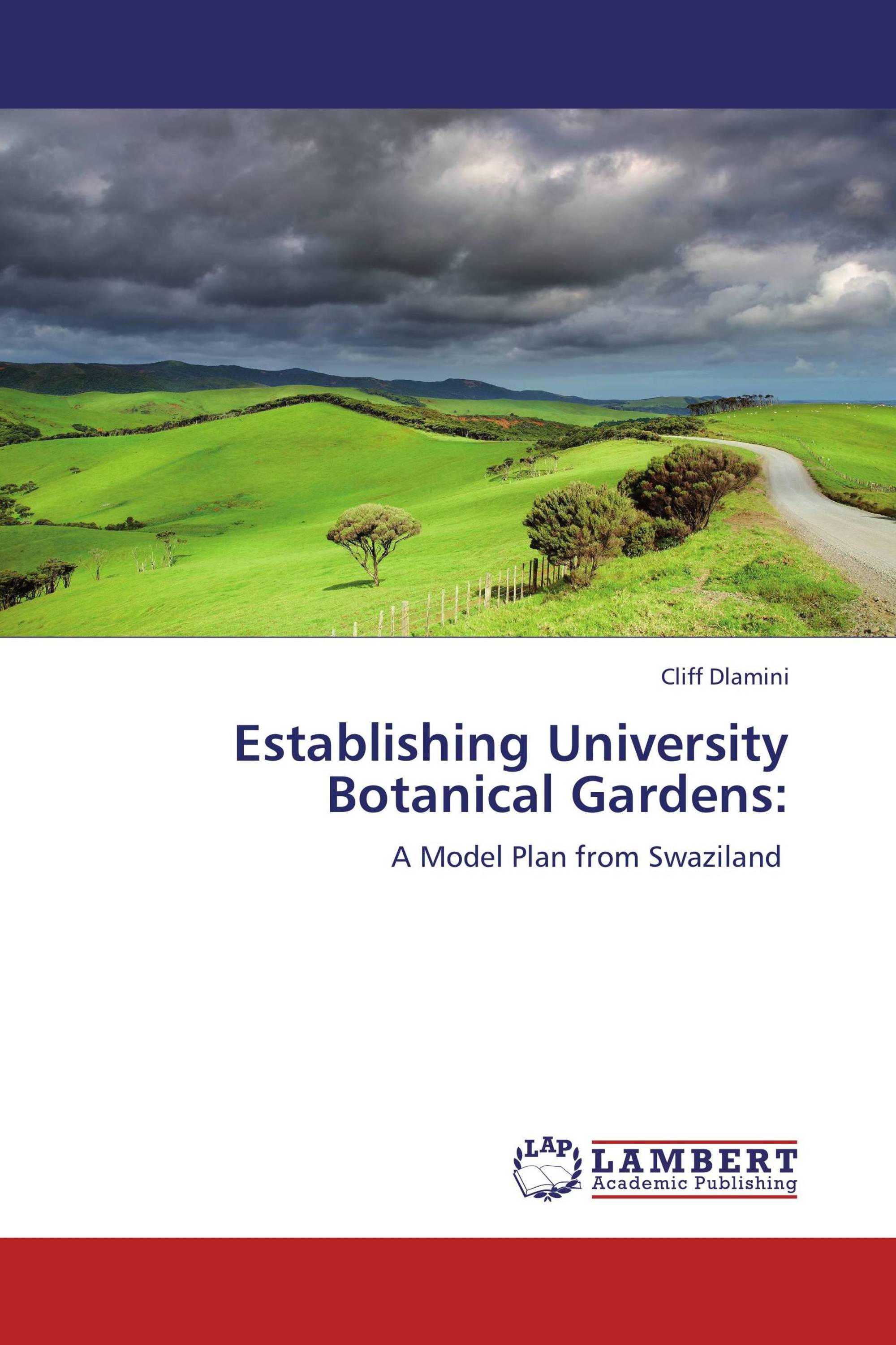 Establishing University Botanical Gardens: