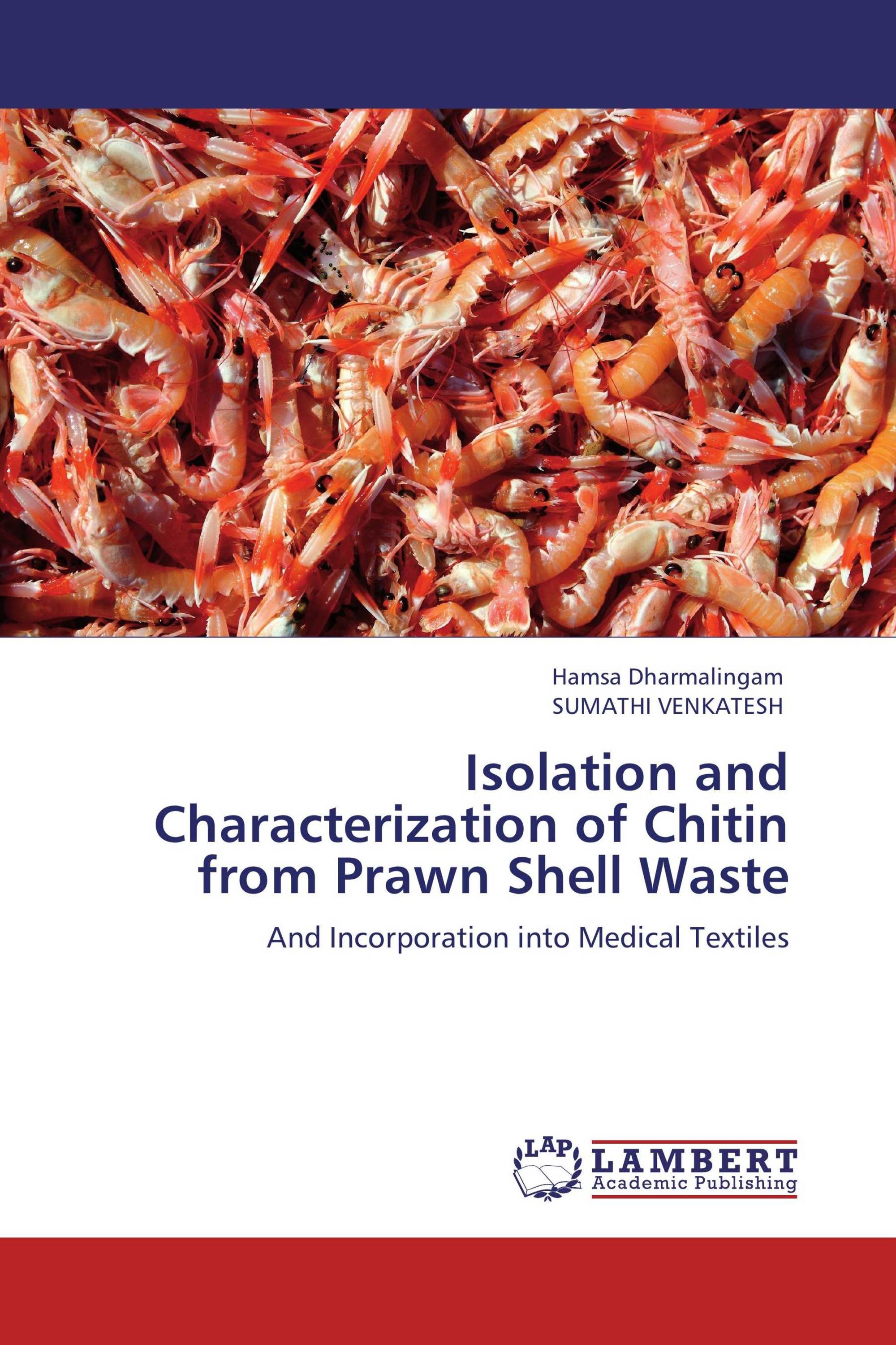 Isolation and Characterization of Chitin from Prawn Shell Waste