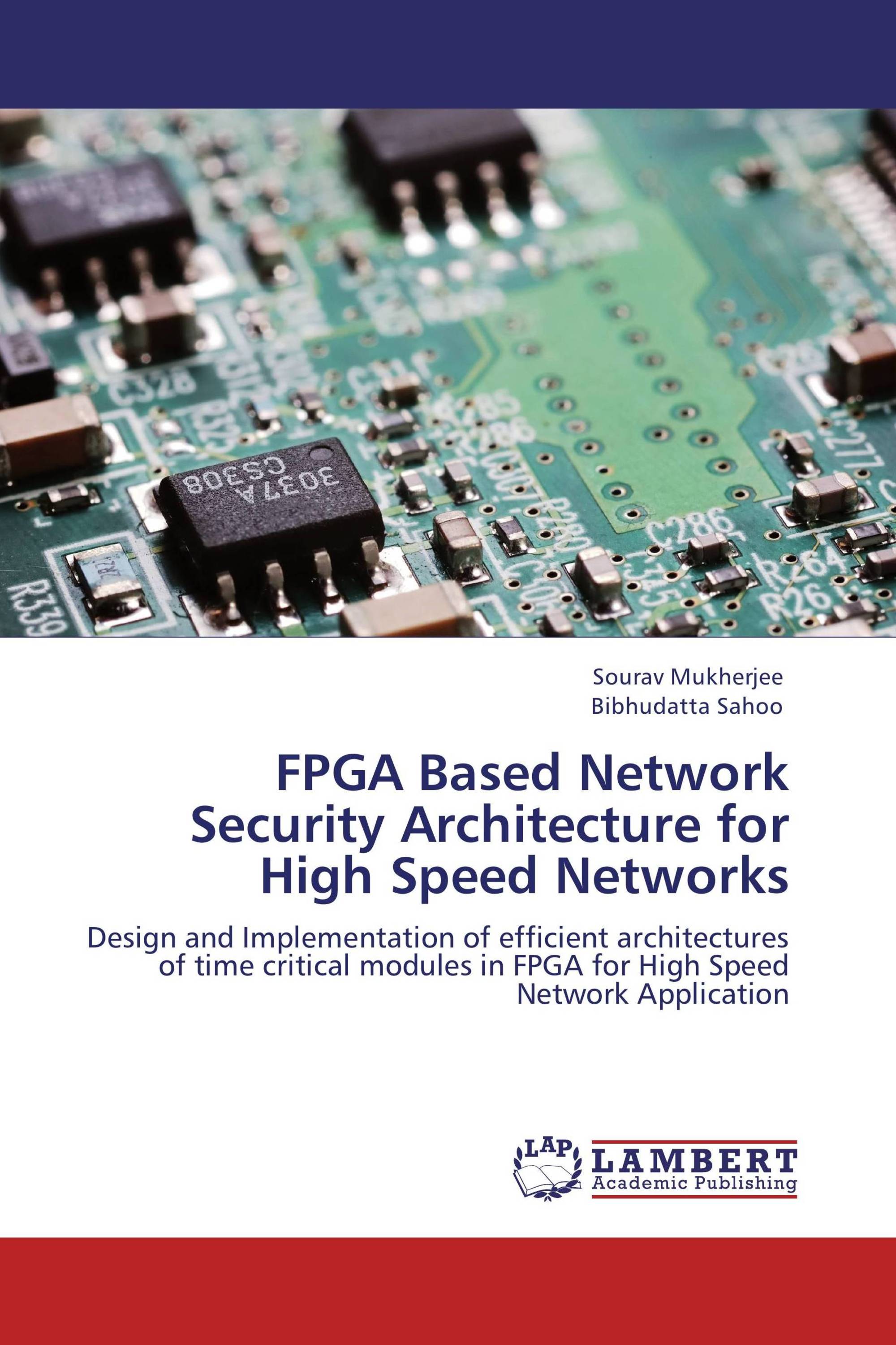 FPGA Based Network Security Architecture for High Speed Networks