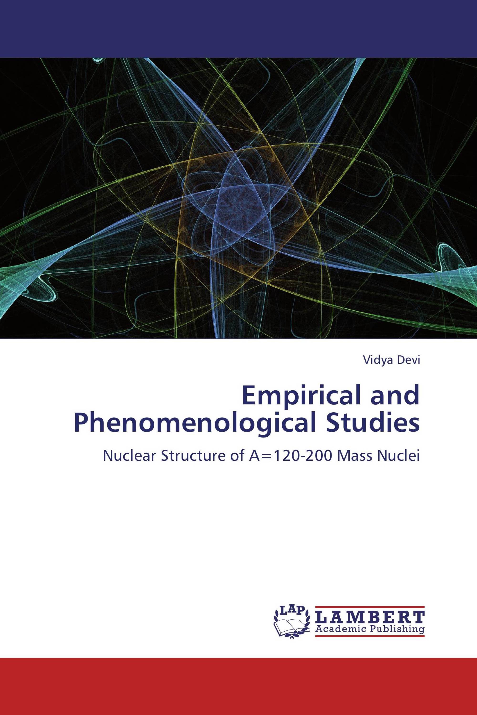 Empirical and Phenomenological Studies