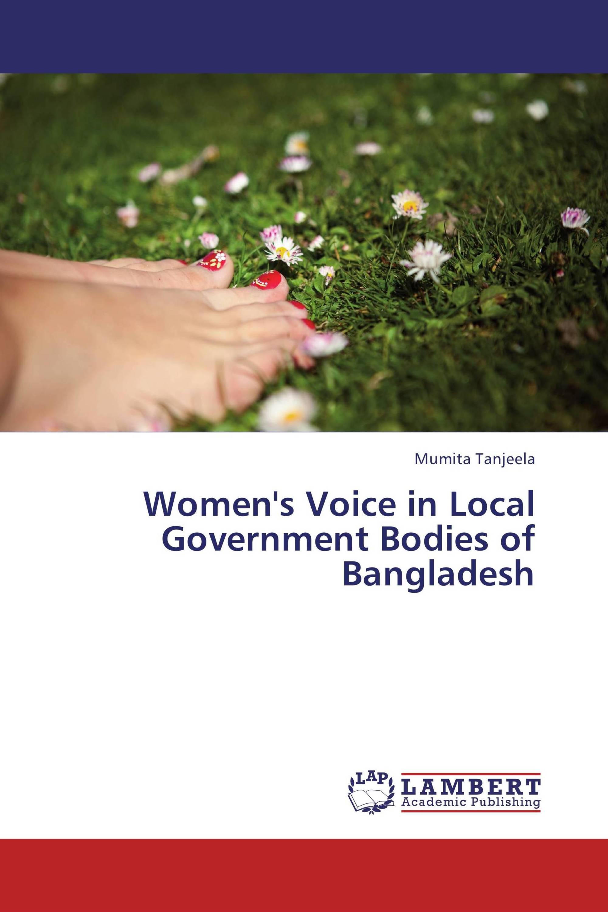 Women's Voice in Local Government Bodies of Bangladesh