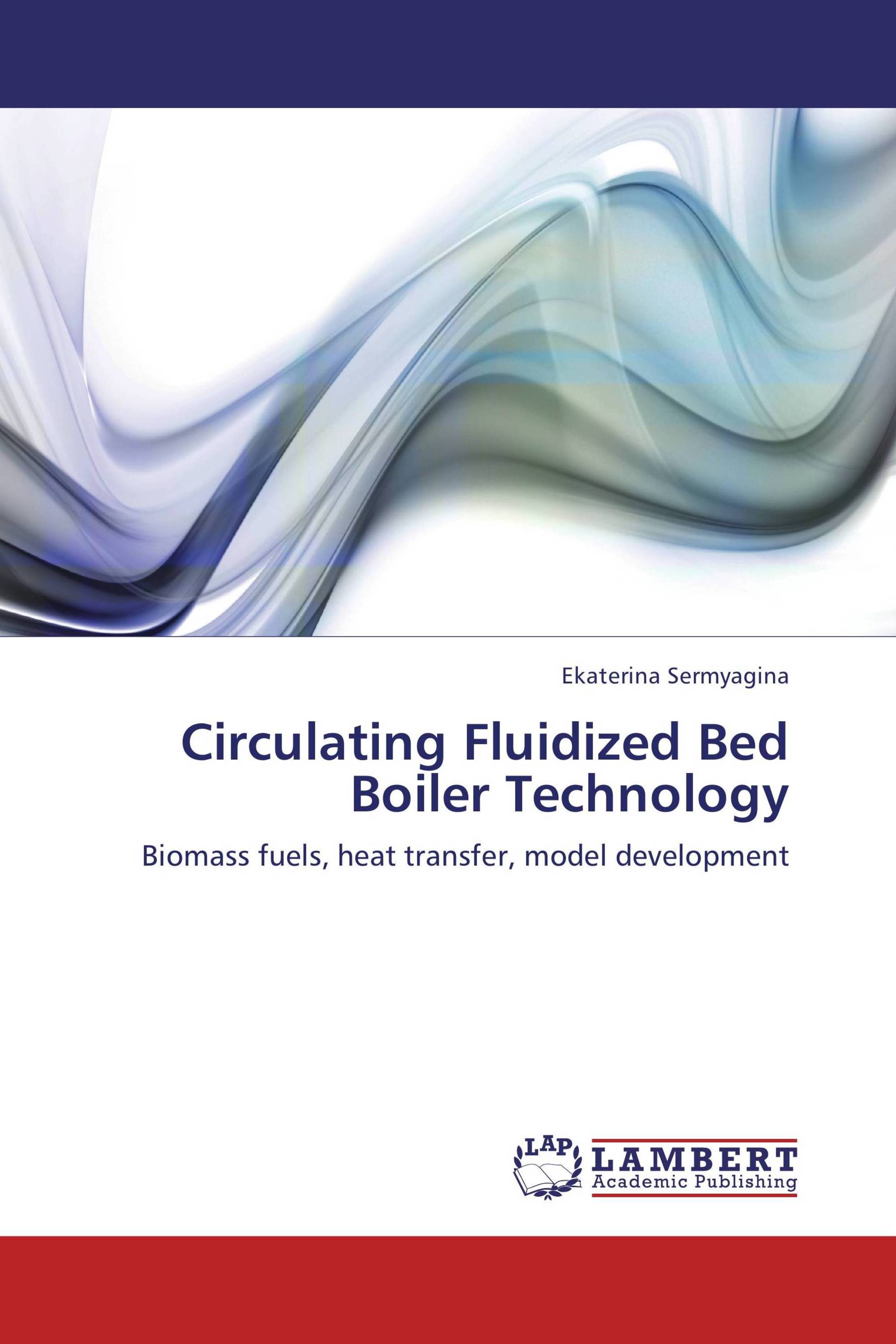 Circulating Fluidized Bed Boiler Technology