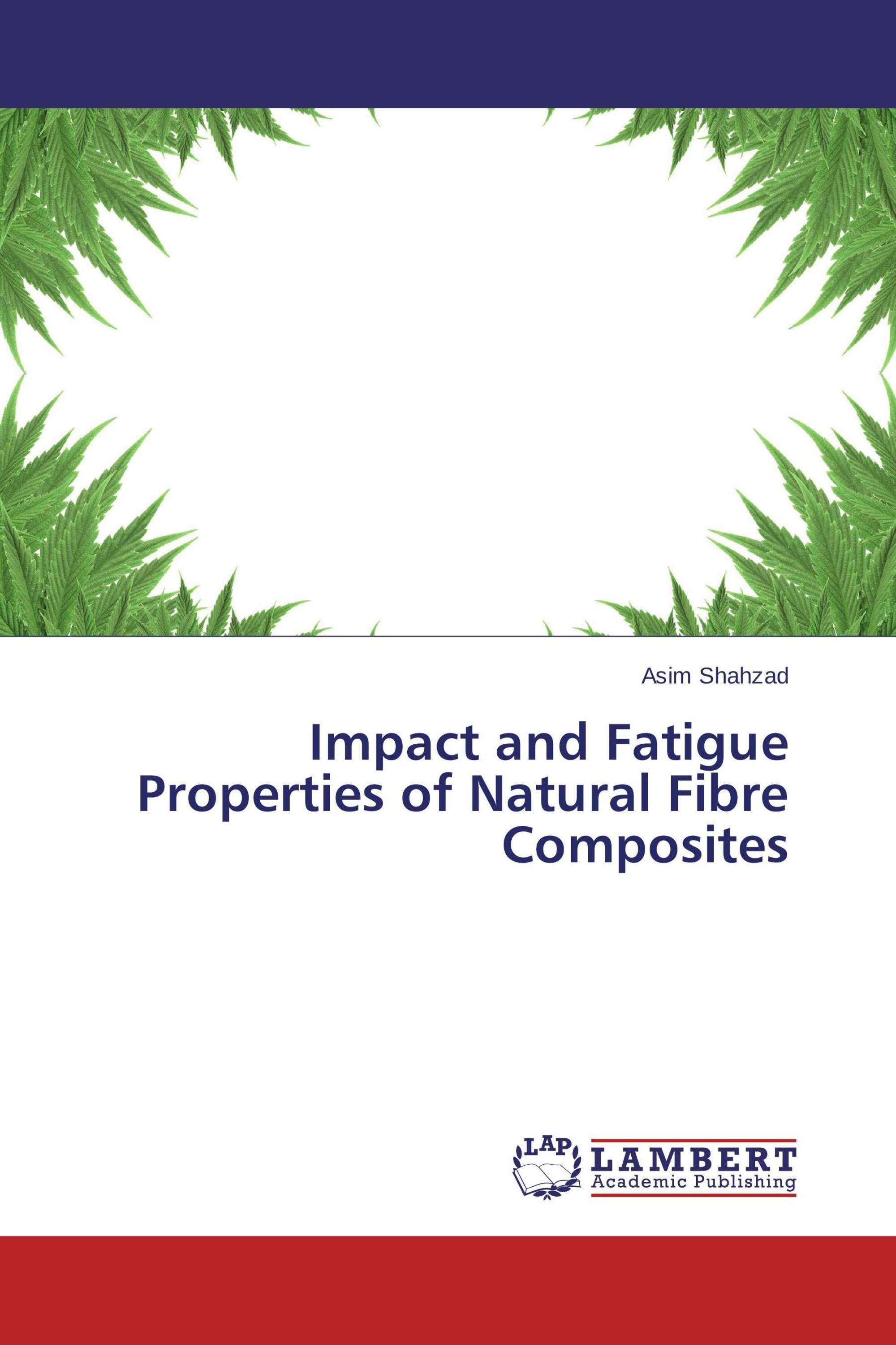 Impact and Fatigue Properties of Natural Fibre Composites