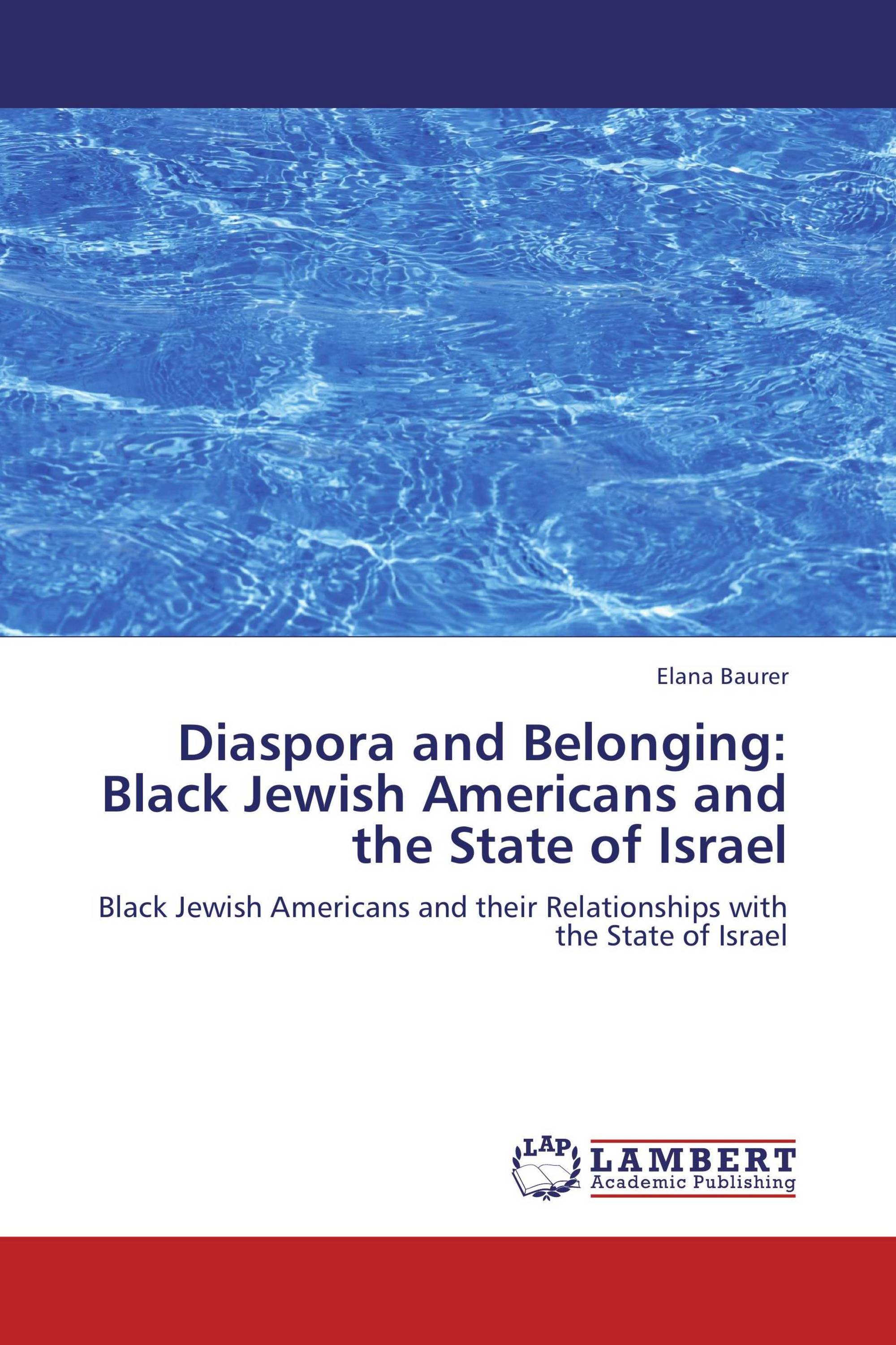 Diaspora and Belonging: Black Jewish Americans and the State of Israel