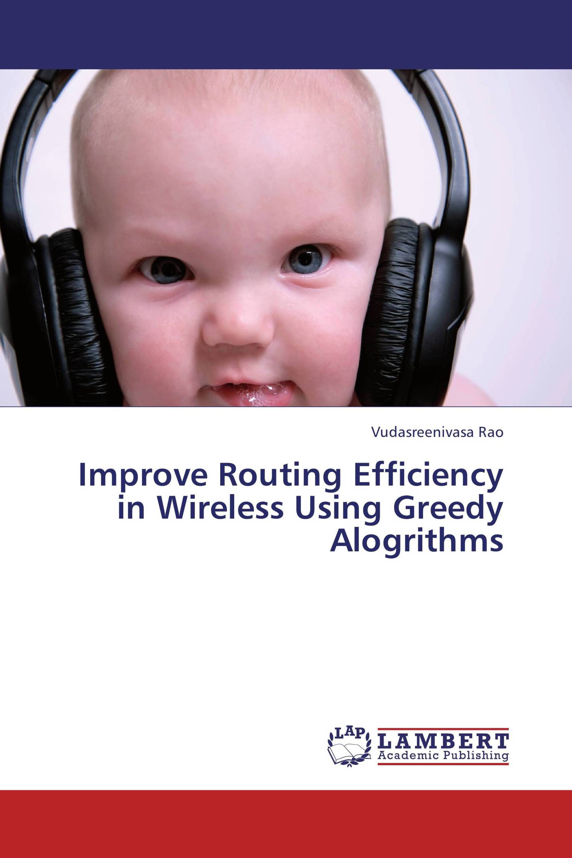 Improve Routing Efficiency in Wireless Using Greedy Alogrithms