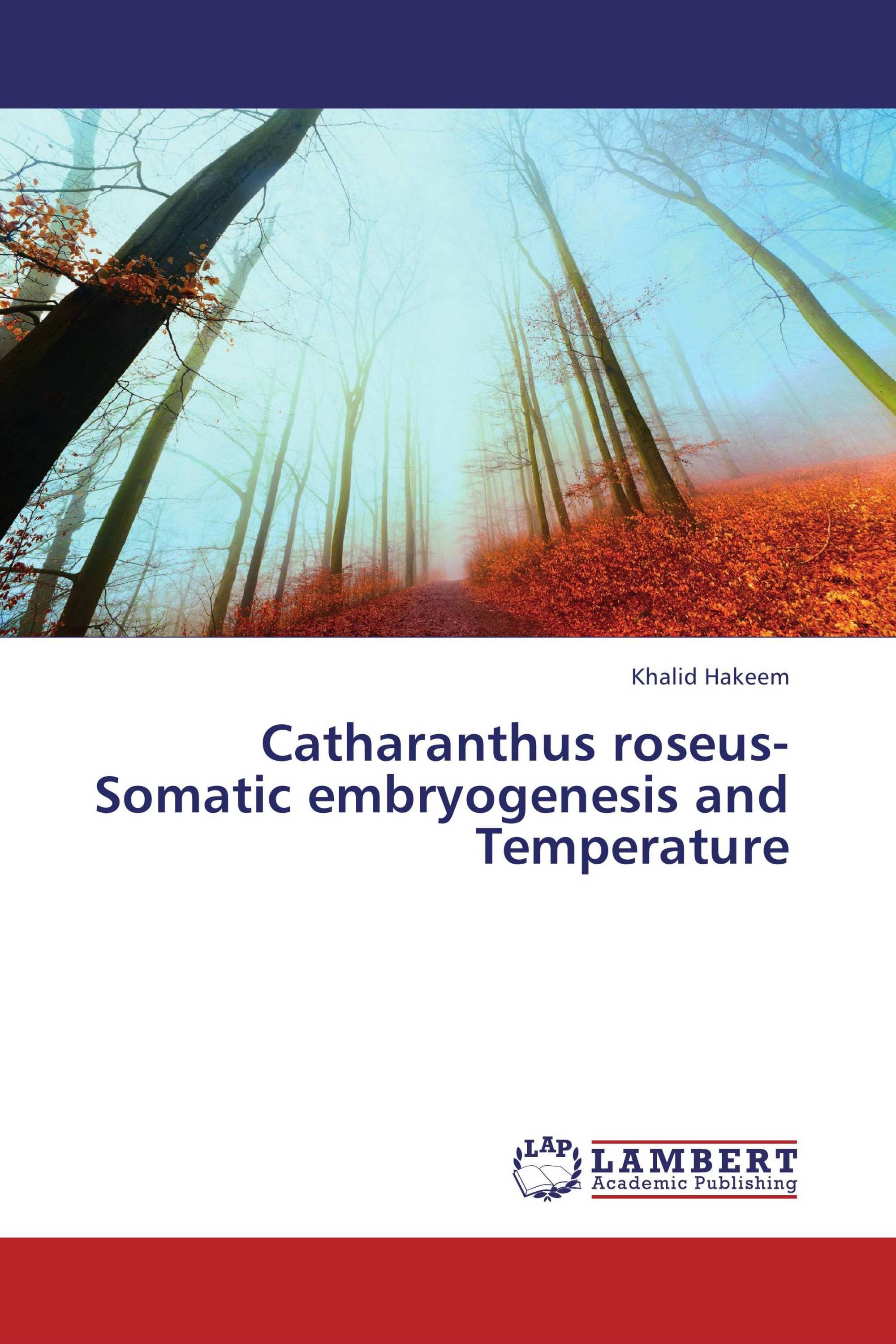 Catharanthus roseus-Somatic embryogenesis and Temperature