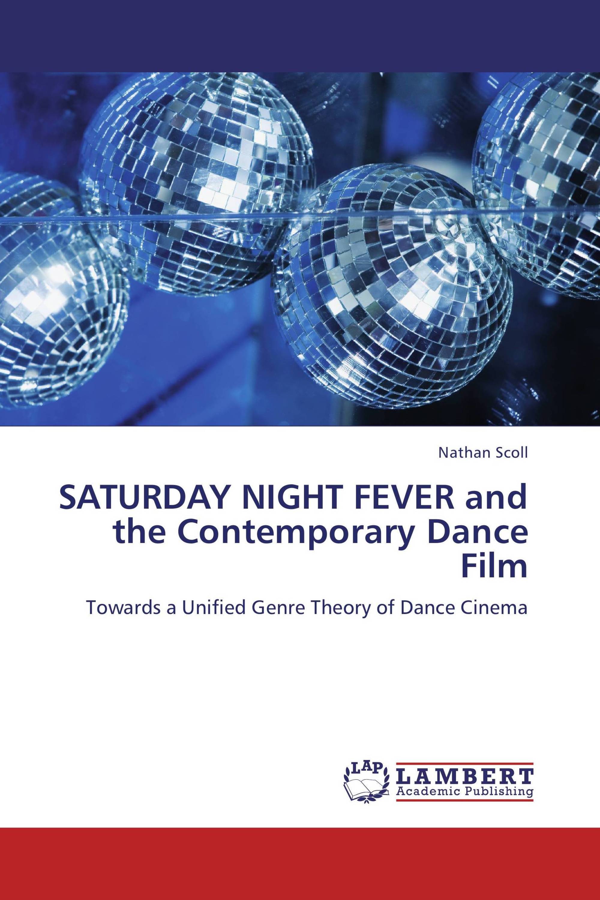 SATURDAY NIGHT FEVER and the Contemporary Dance Film