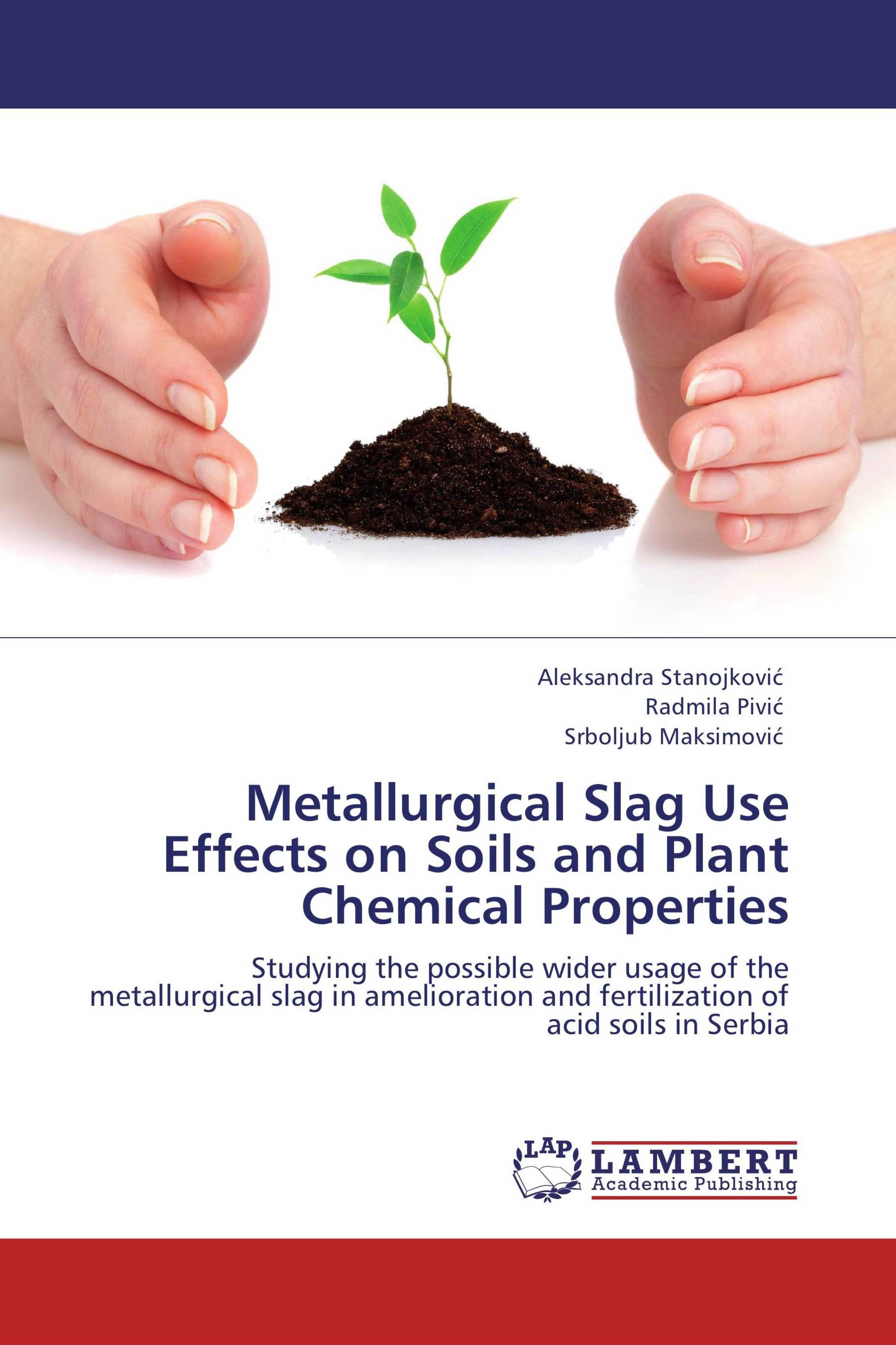 Metallurgical Slag Use Effects on Soils and Plant Chemical Properties