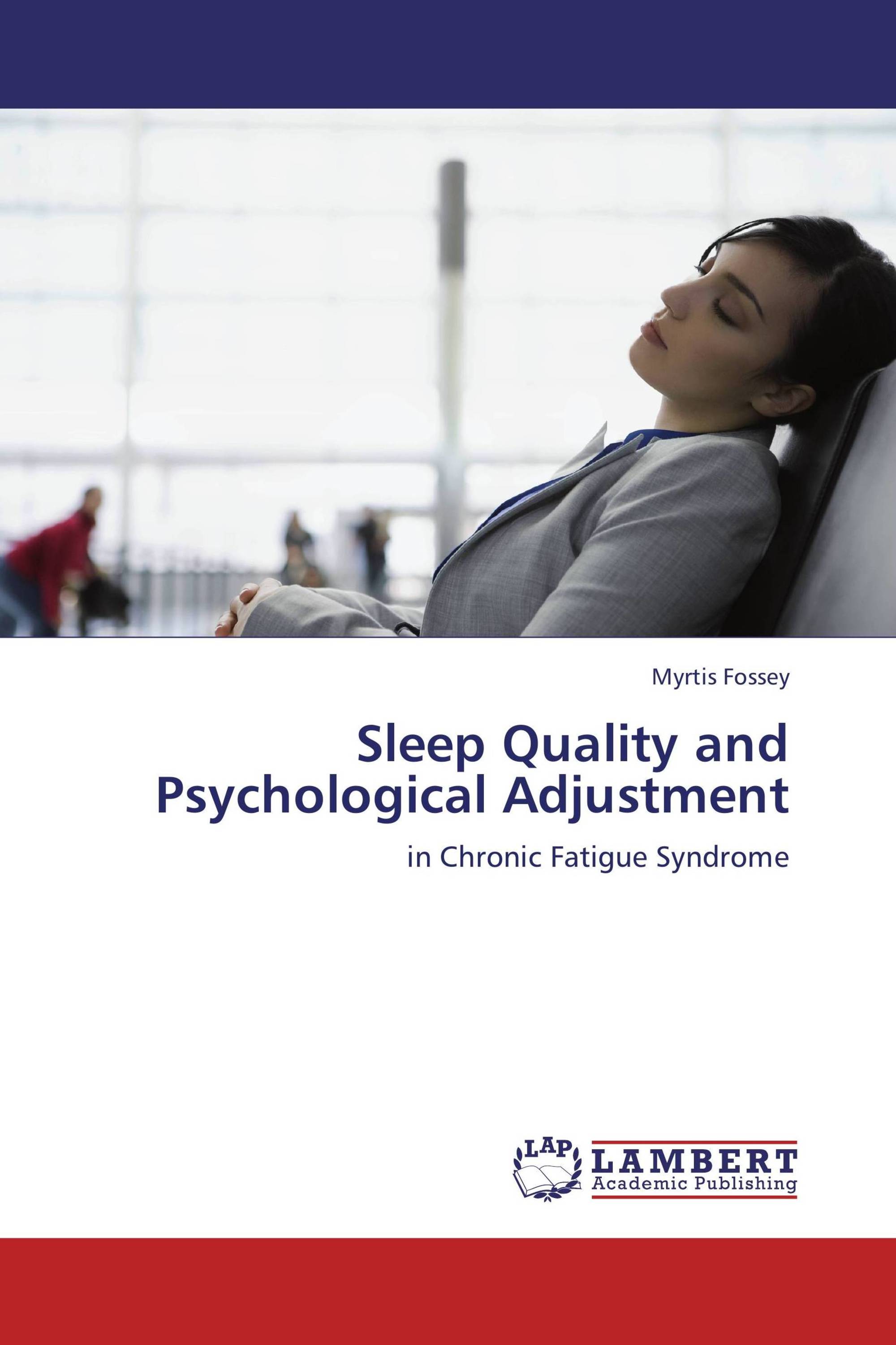 Sleep Quality and Psychological Adjustment