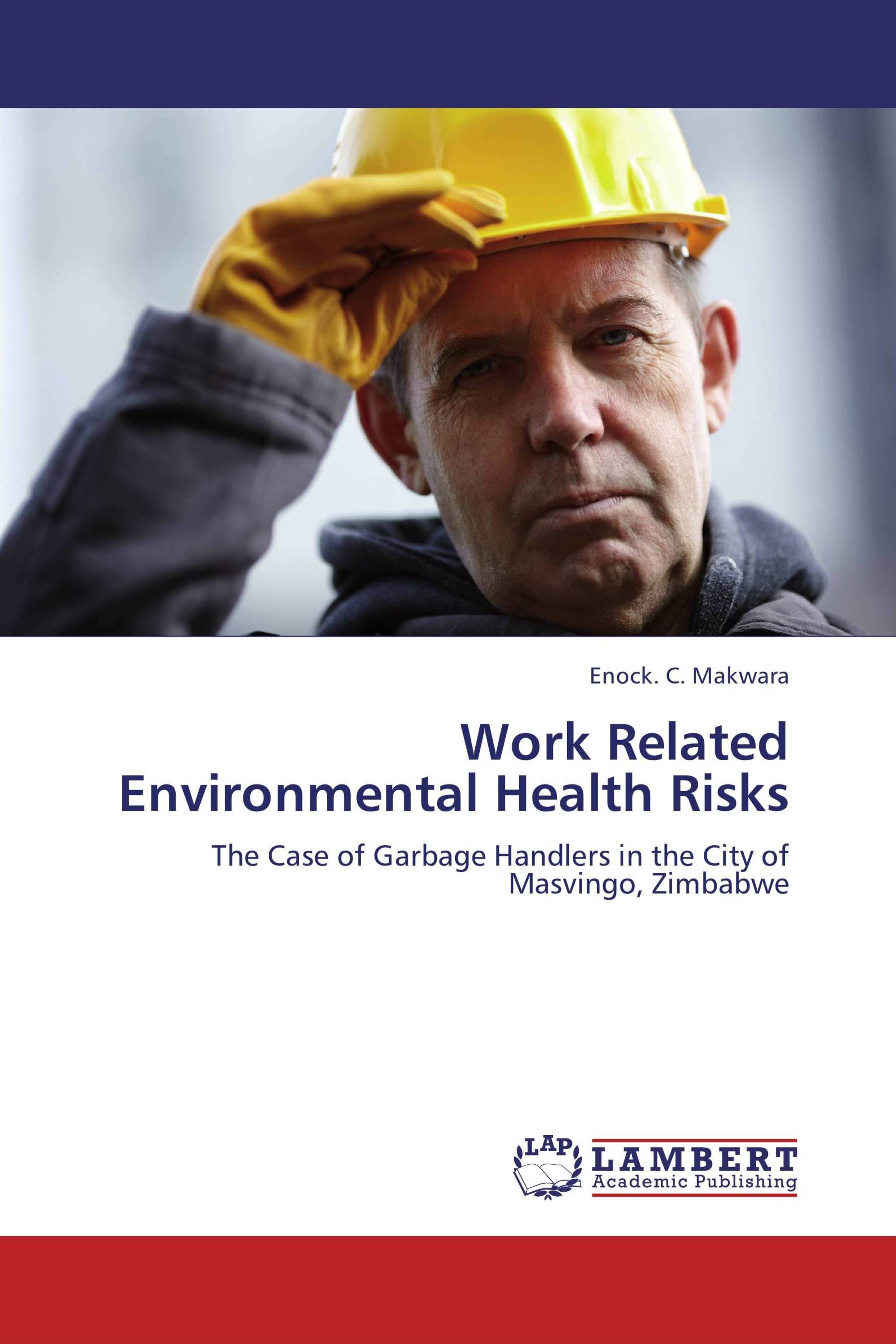 Work Related Environmental Health Risks