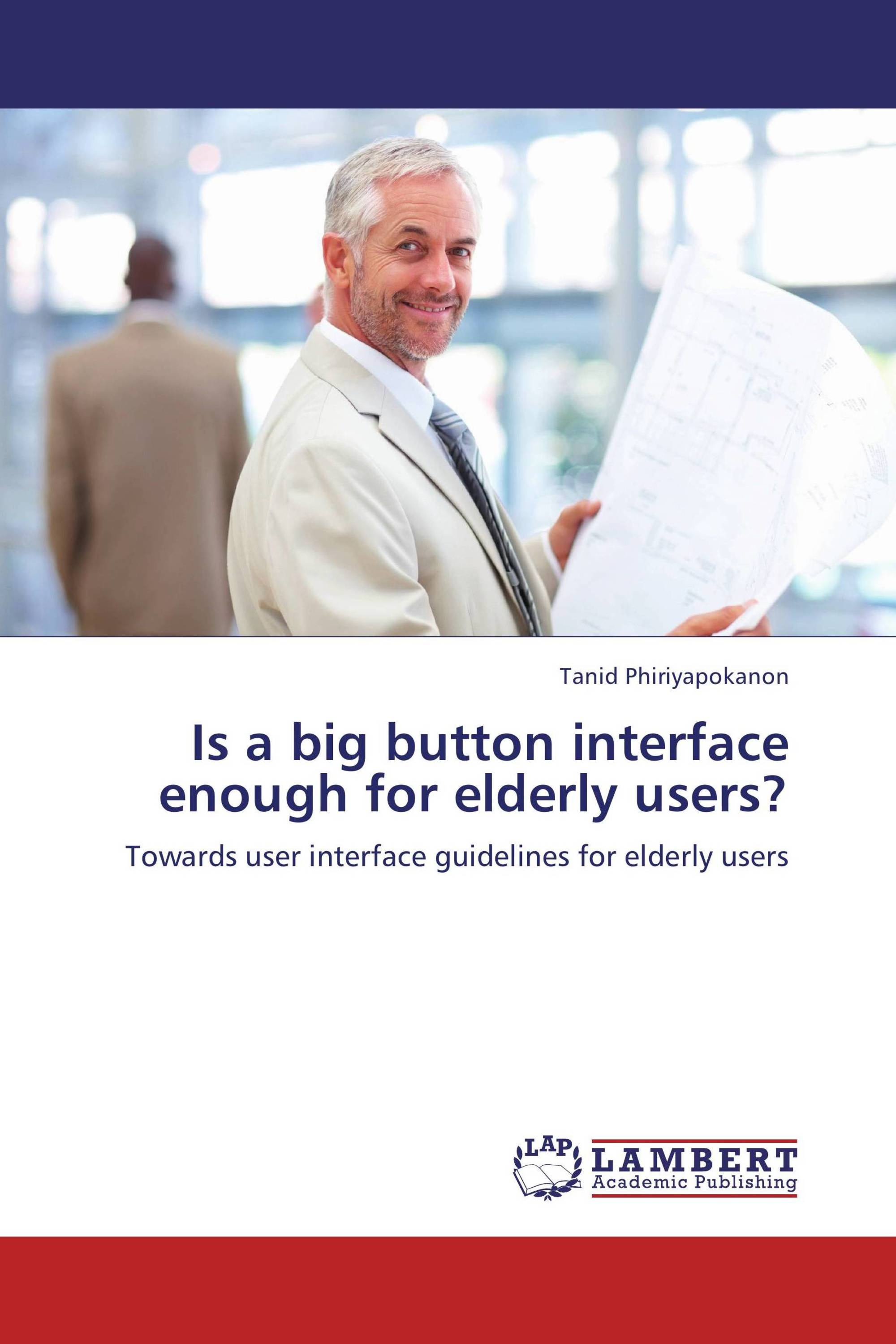 Is a big button interface enough for elderly users?