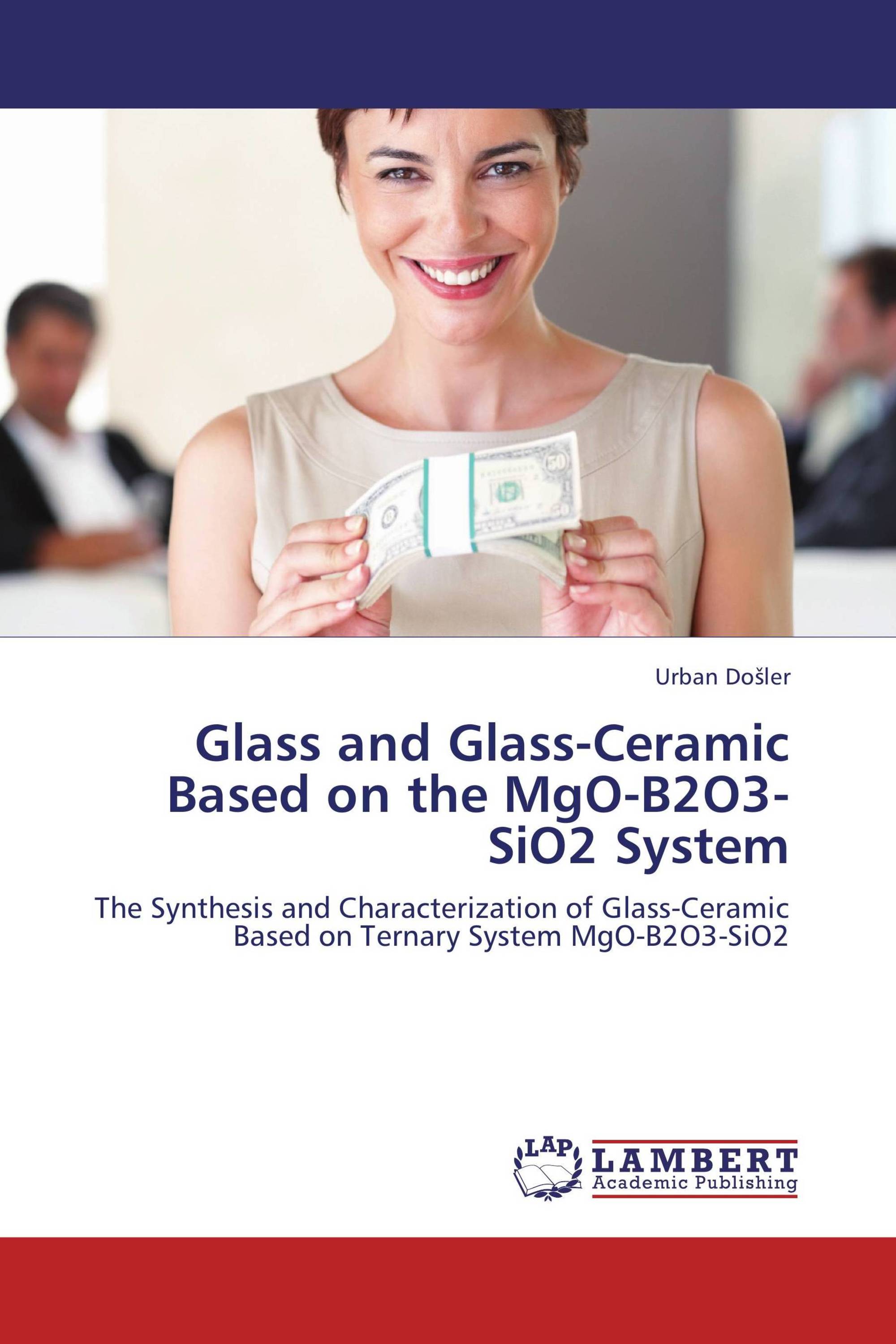 Glass and Glass-Ceramic Based on the MgO-B2O3-SiO2 System