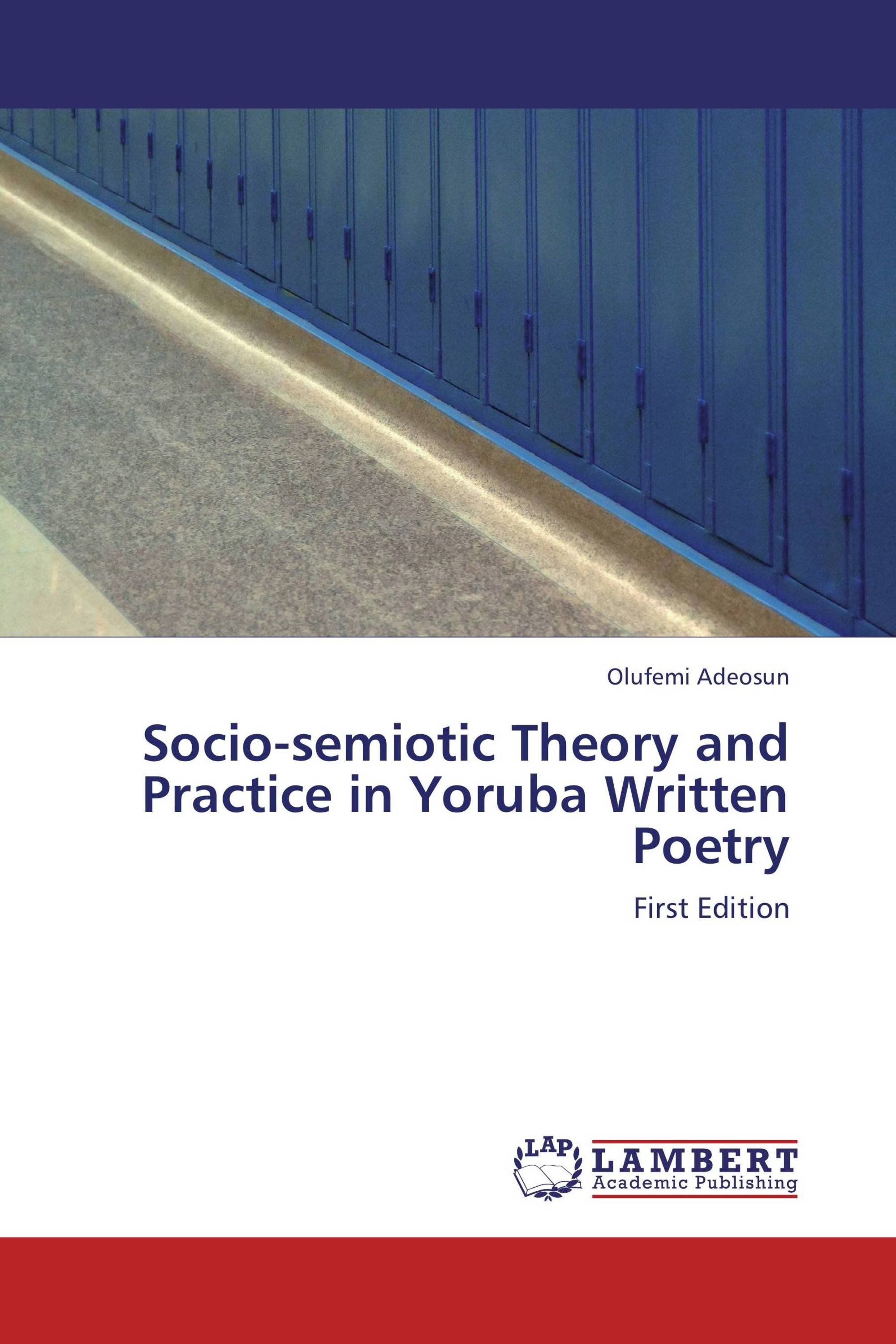 Socio-semiotic Theory and Practice in Yoruba Written Poetry