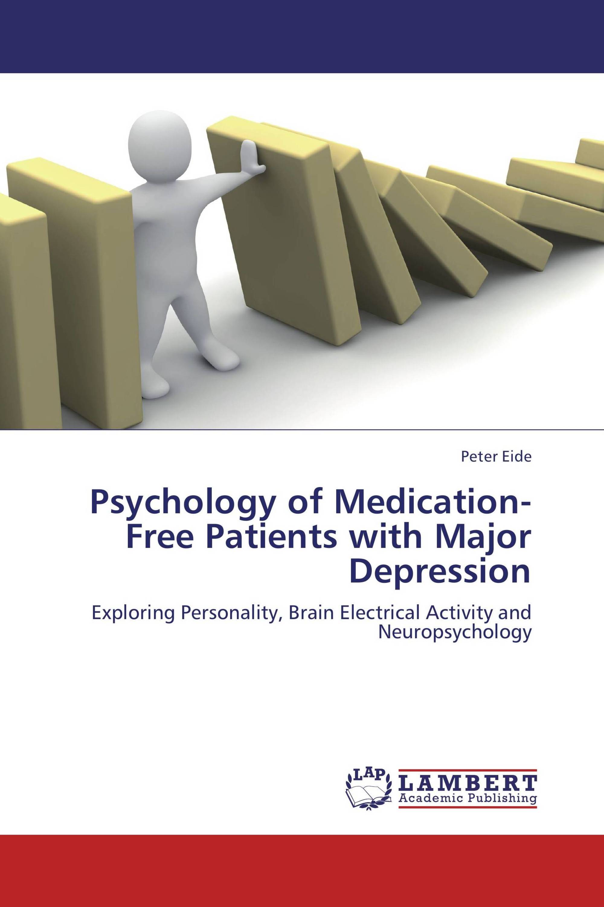 Psychology of Medication-Free Patients with Major Depression