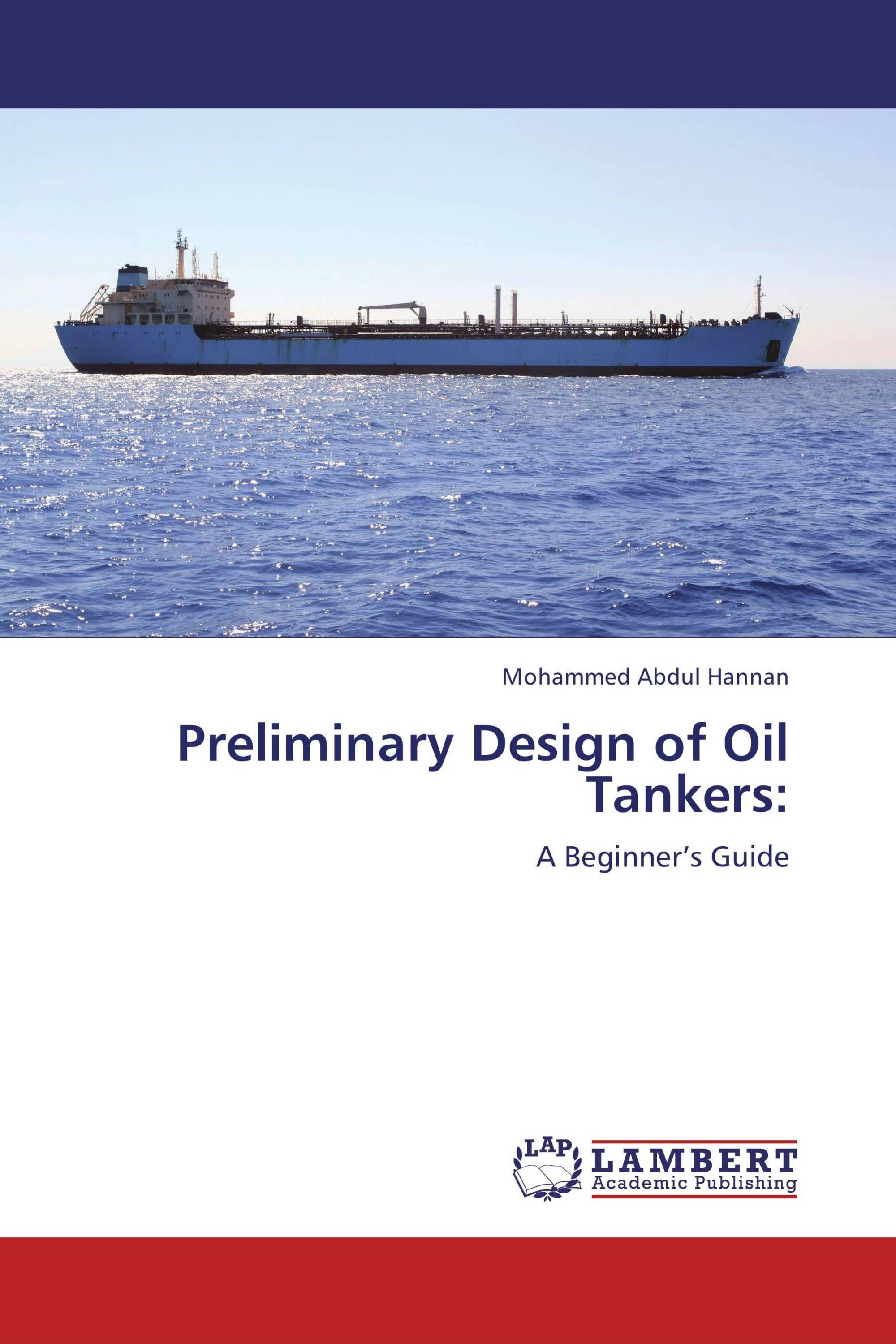 Preliminary Design of Oil Tankers: