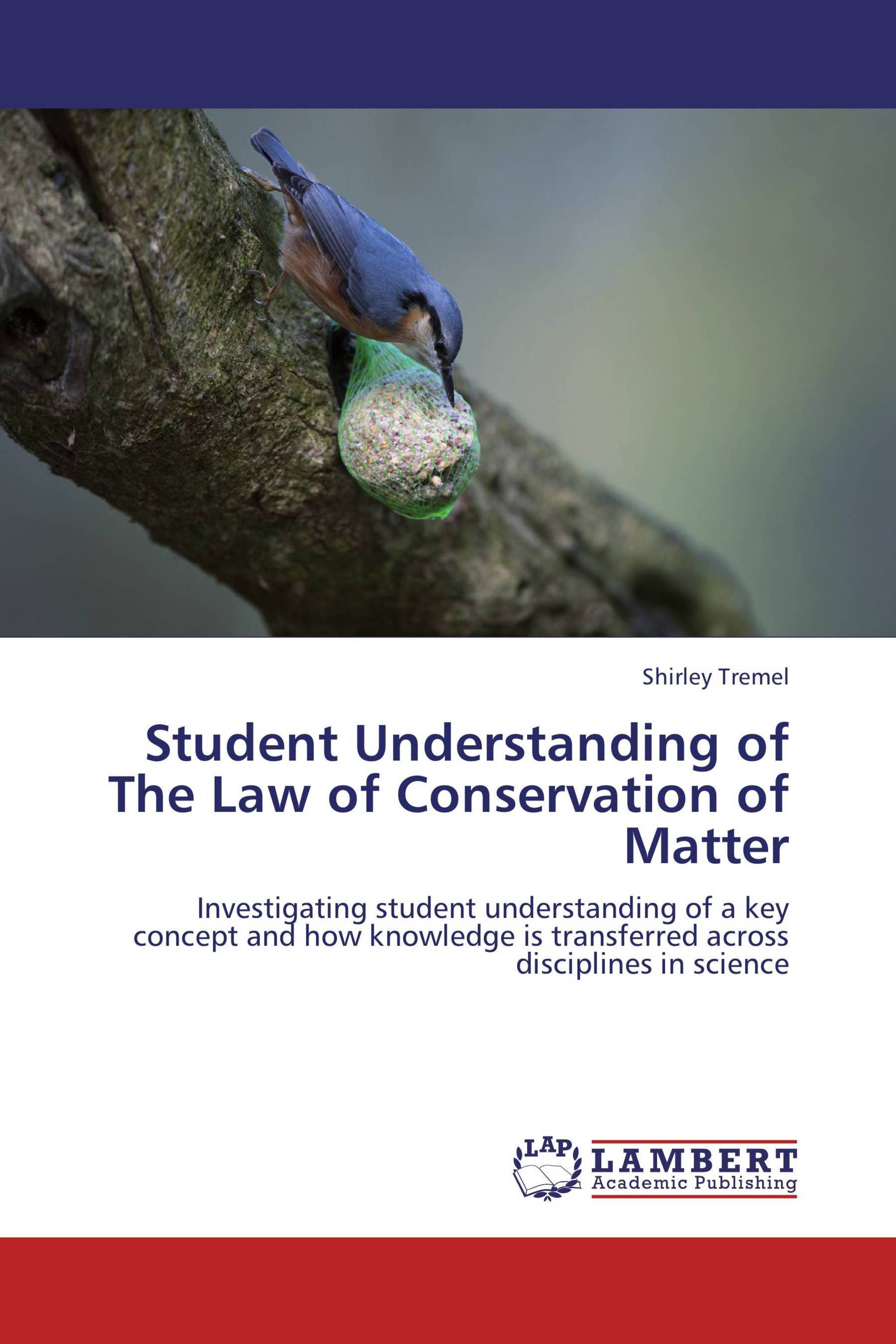 Student Understanding of The Law of Conservation of Matter