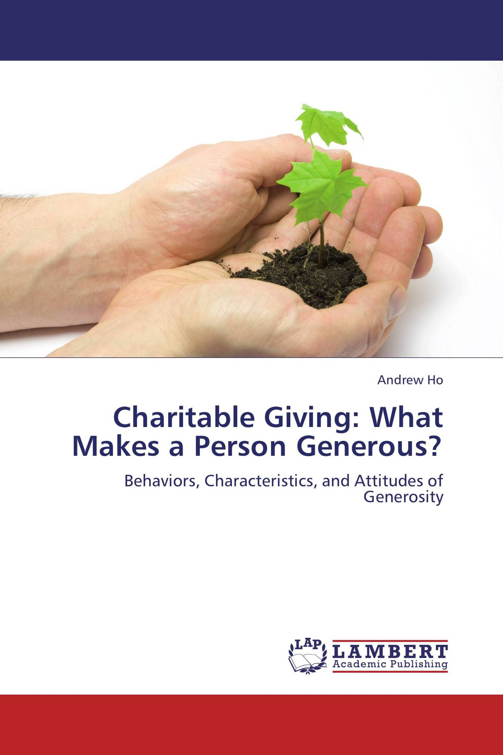 Charitable Giving: What Makes a Person Generous?