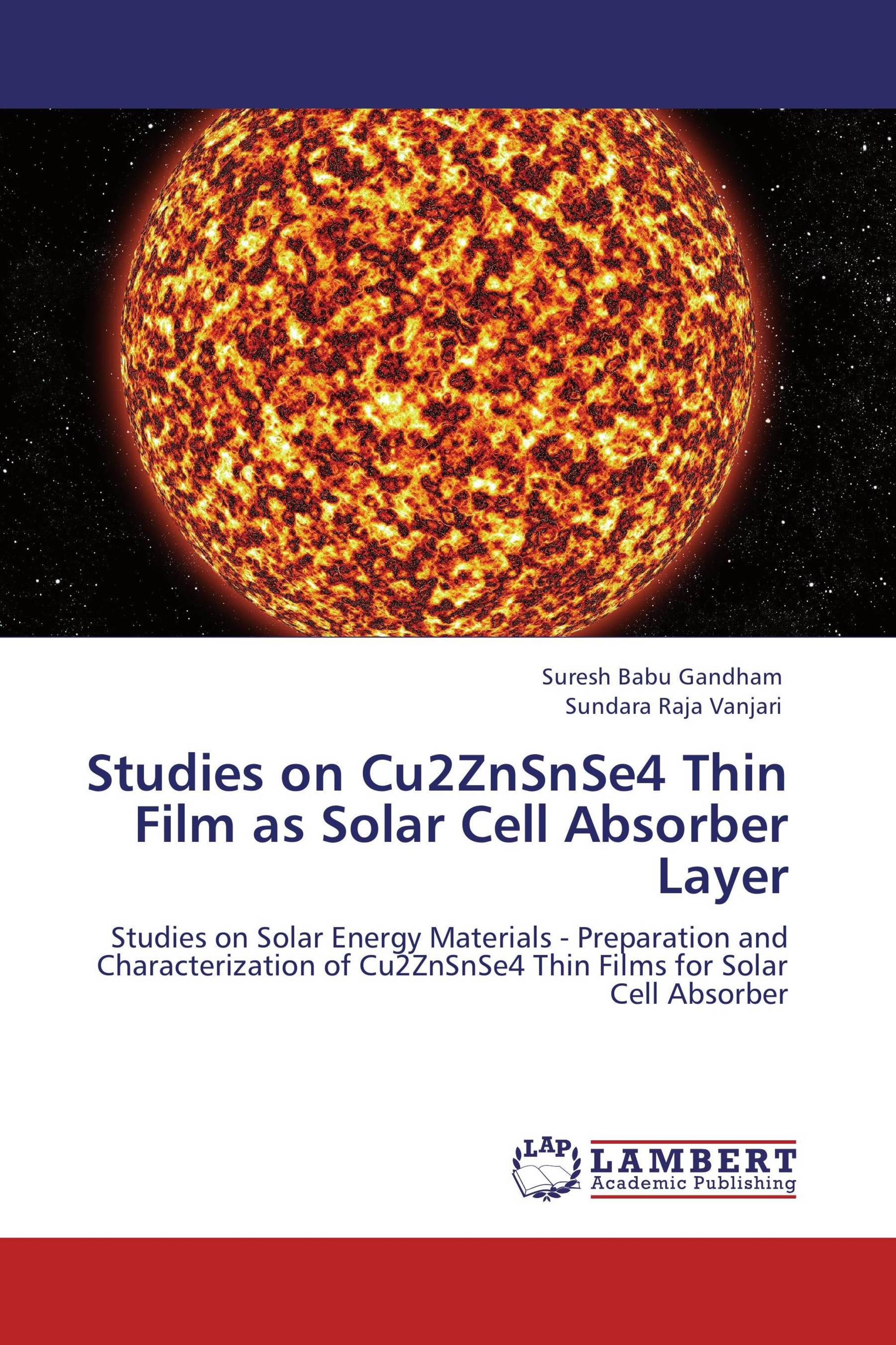 Studies on Cu2ZnSnSe4 Thin Film as Solar Cell Absorber Layer