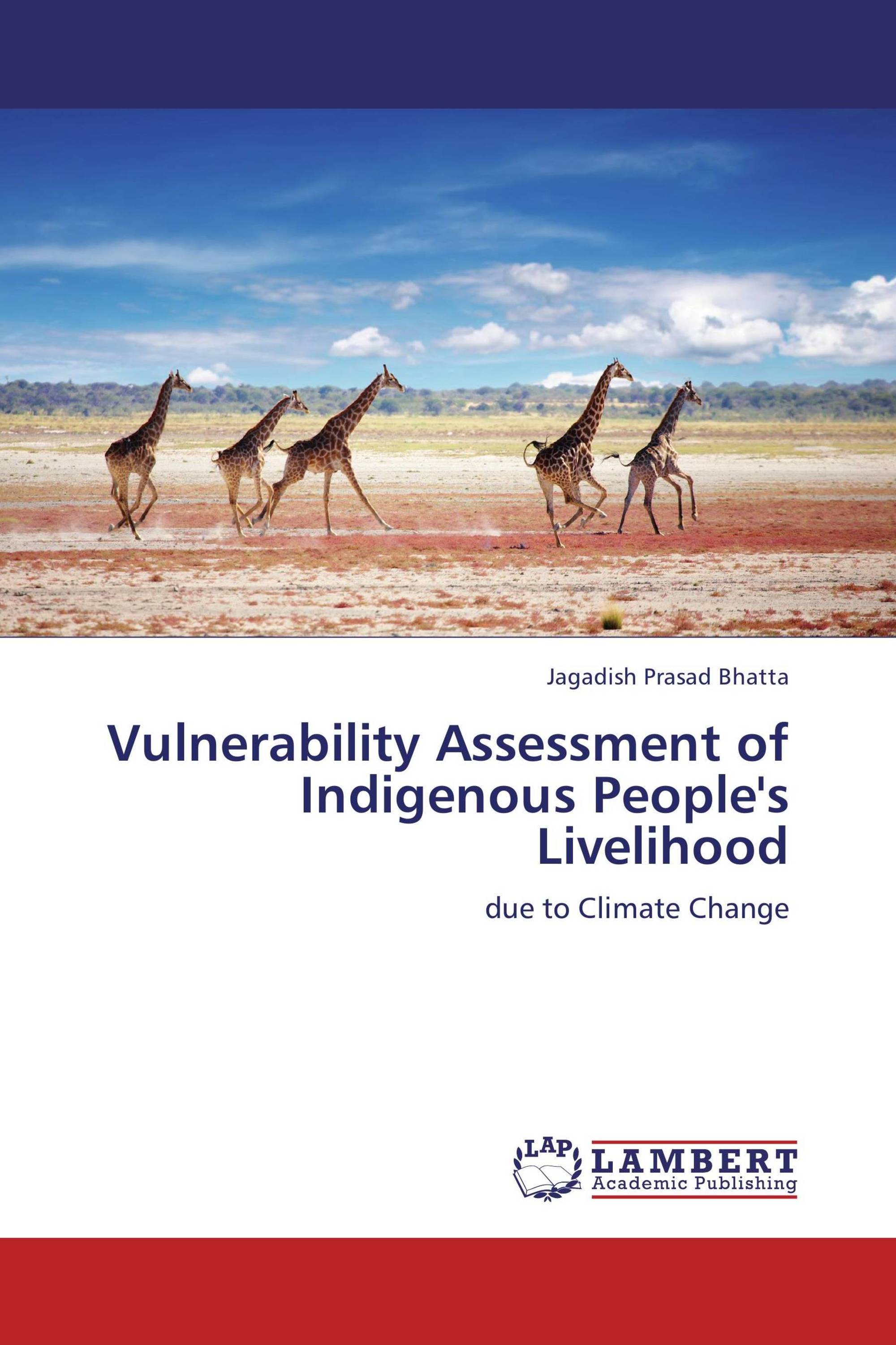 Vulnerability Assessment of Indigenous People's Livelihood