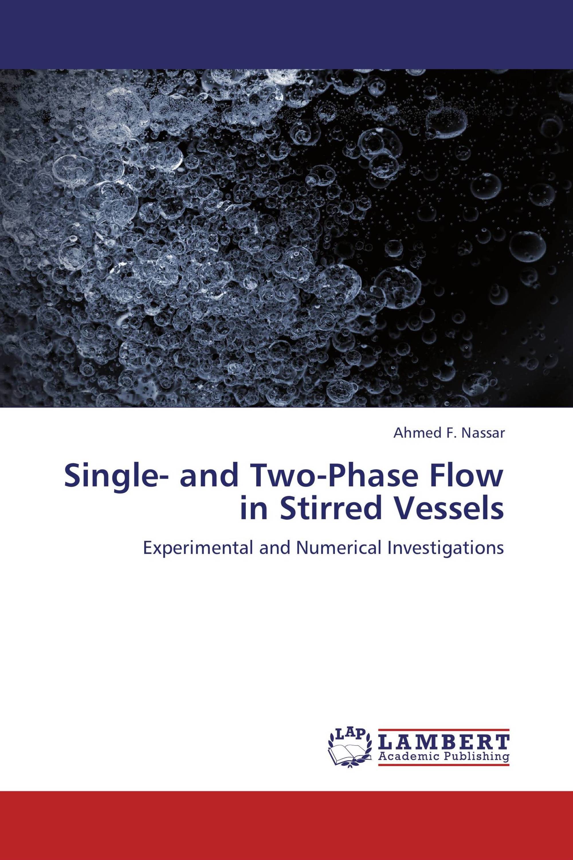 Single- and Two-Phase Flow in Stirred Vessels