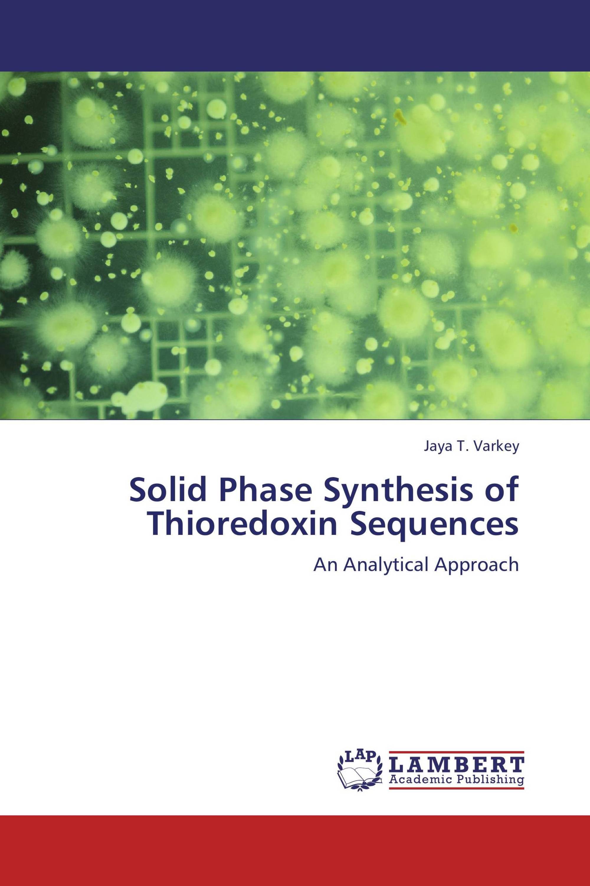 Solid Phase Synthesis of Thioredoxin Sequences