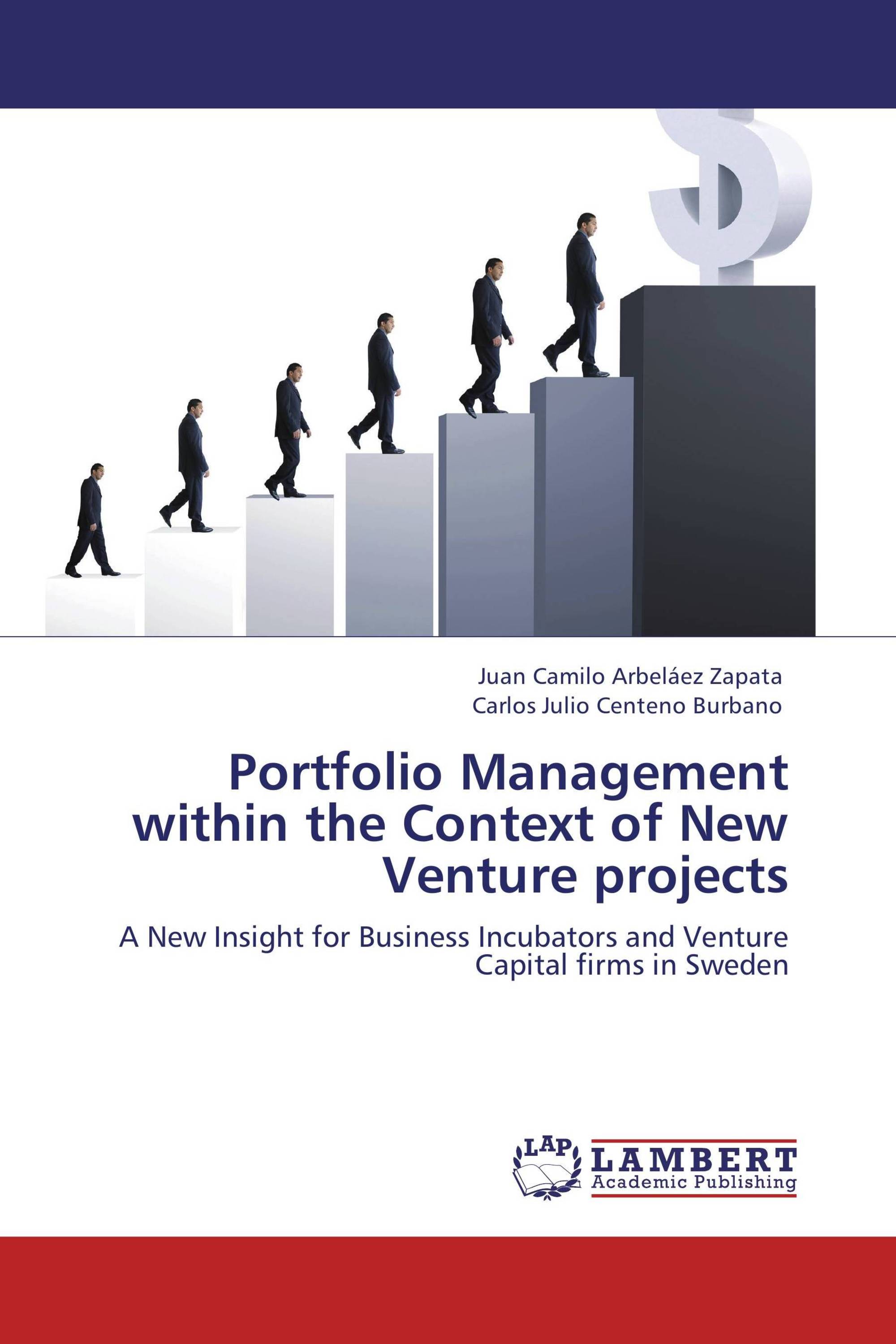 Portfolio Management within the Context of New Venture projects