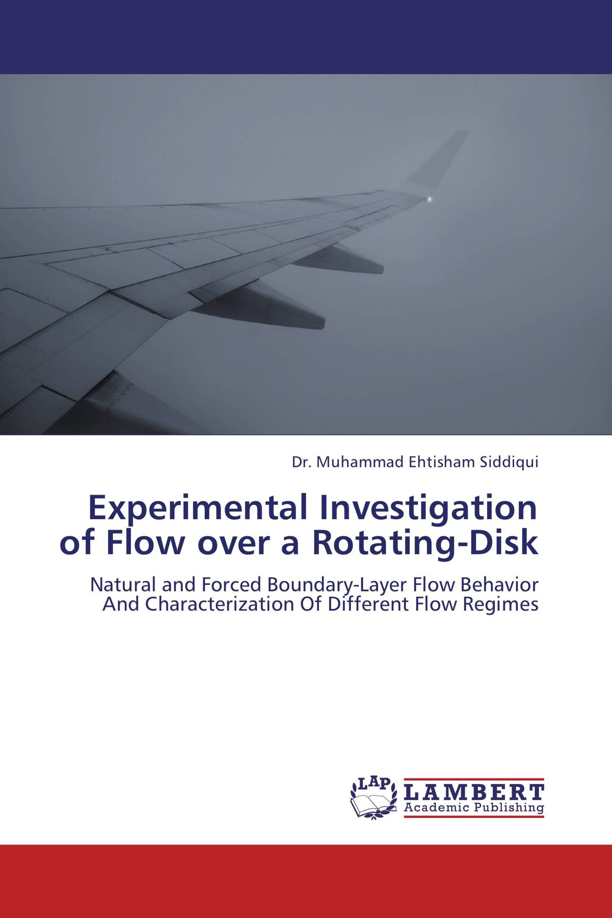 Experimental Investigation of Flow over a Rotating-Disk