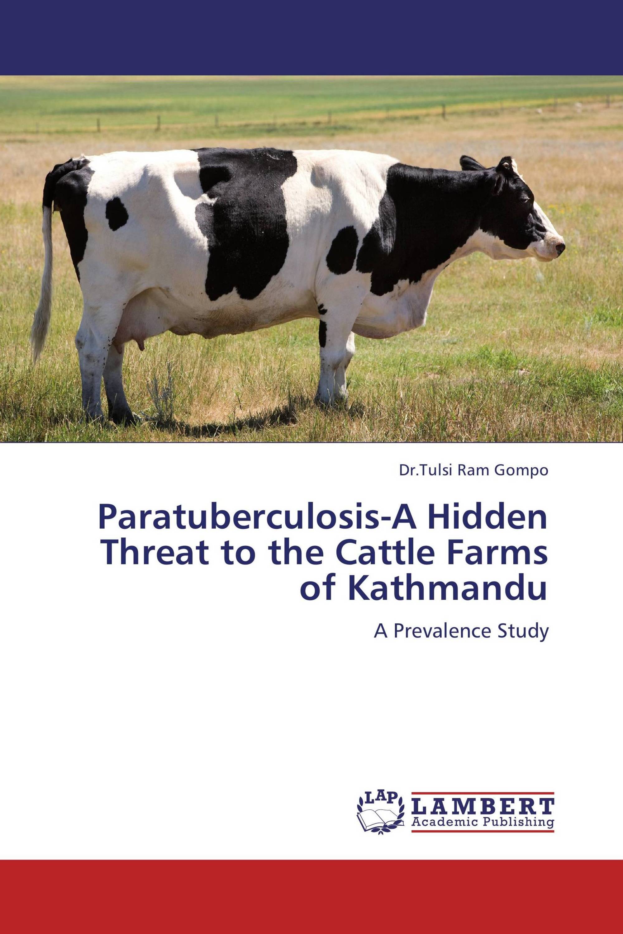 Paratuberculosis-A Hidden Threat to the Cattle Farms of Kathmandu