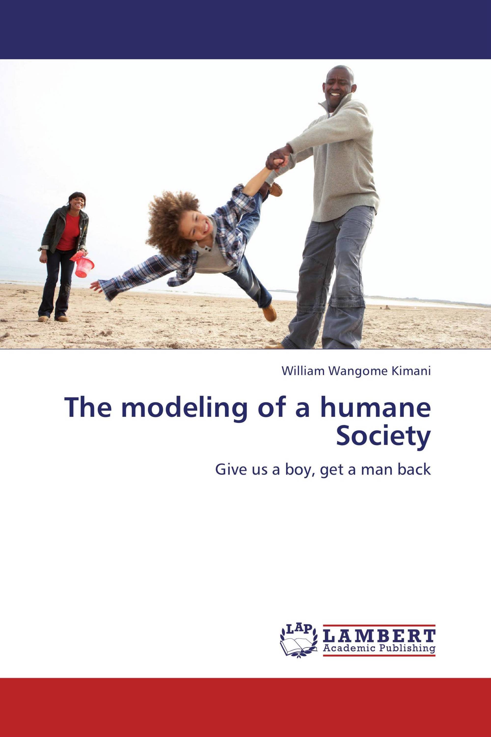 The modeling of a humane Society