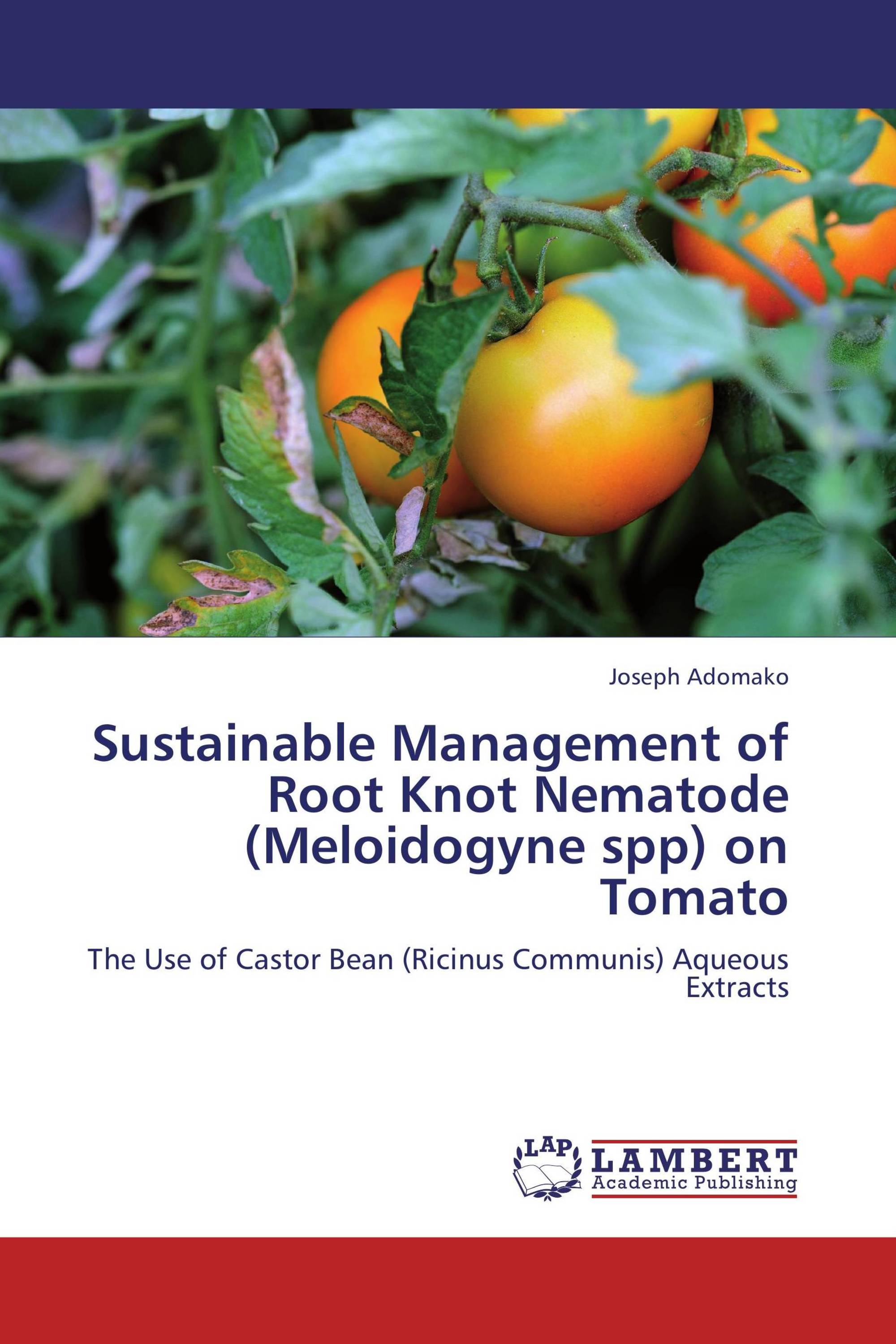 Sustainable Management of Root Knot Nematode (Meloidogyne spp) on Tomato