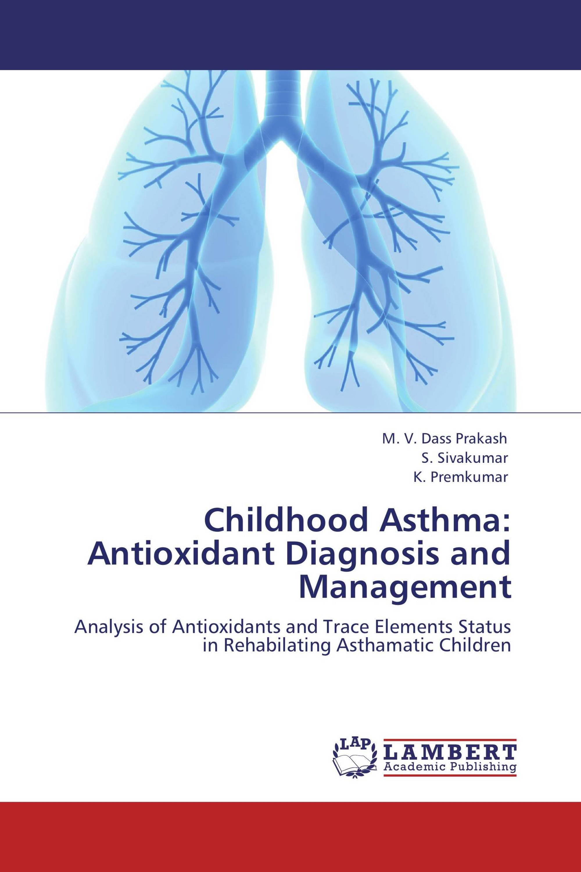 Childhood Asthma: Antioxidant Diagnosis and Management