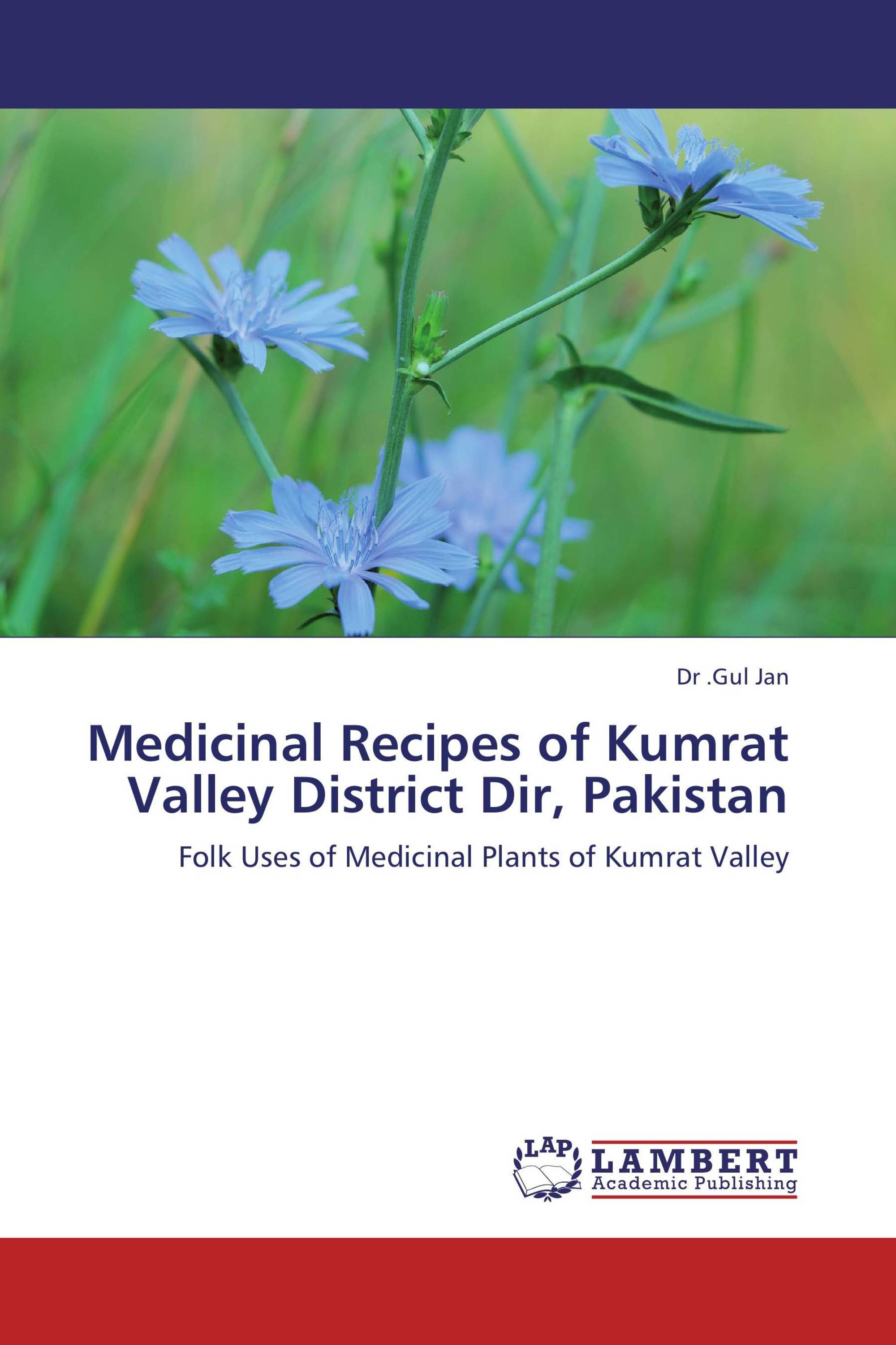 Medicinal Recipes of Kumrat Valley District Dir, Pakistan