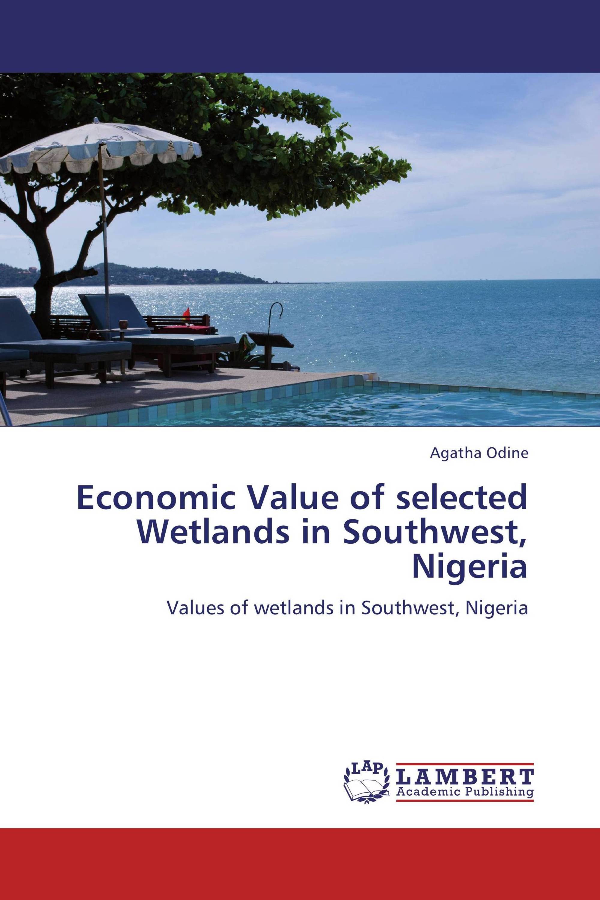 Economic Value of selected Wetlands in Southwest, Nigeria