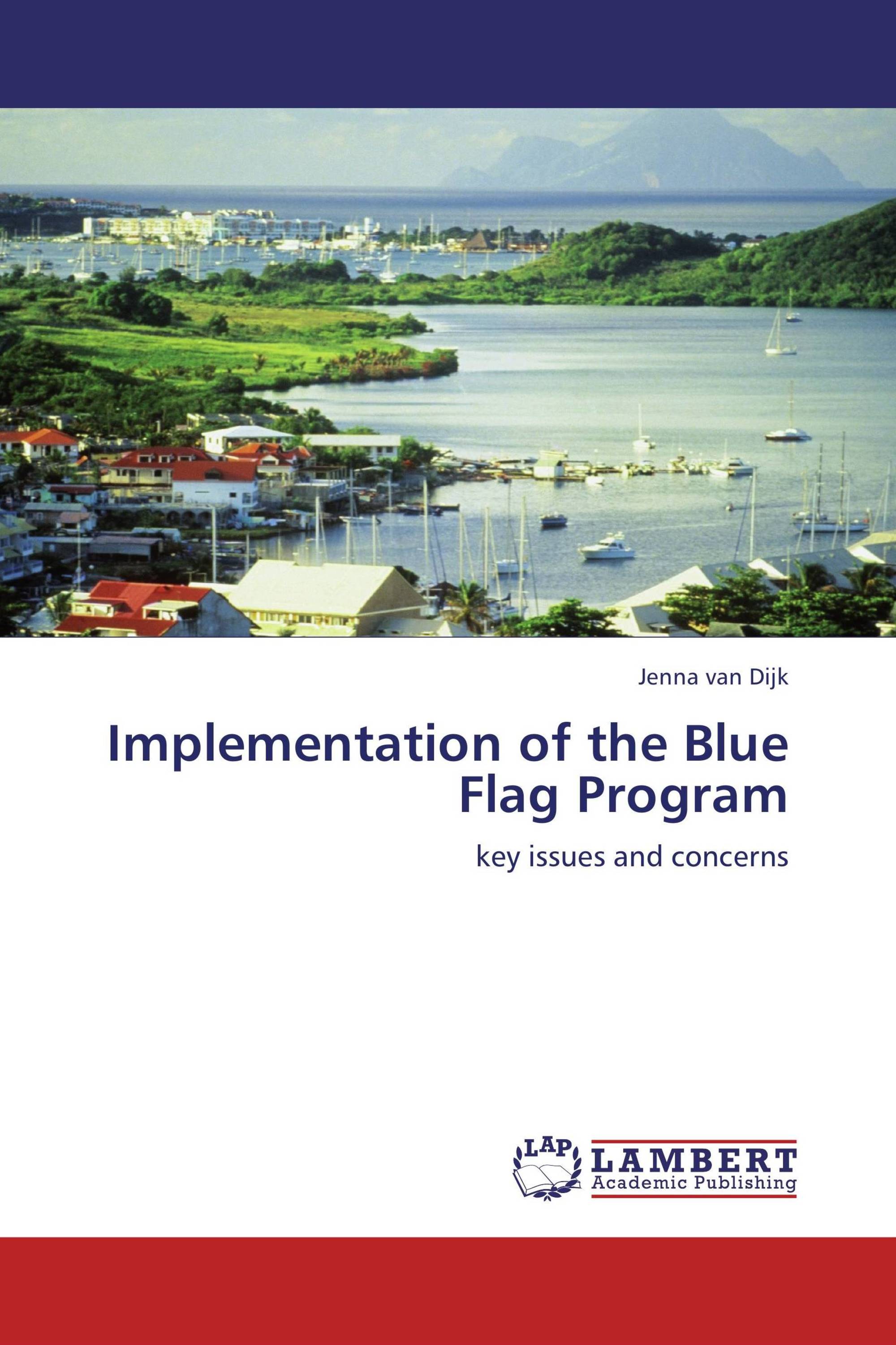 Implementation of the Blue Flag Program