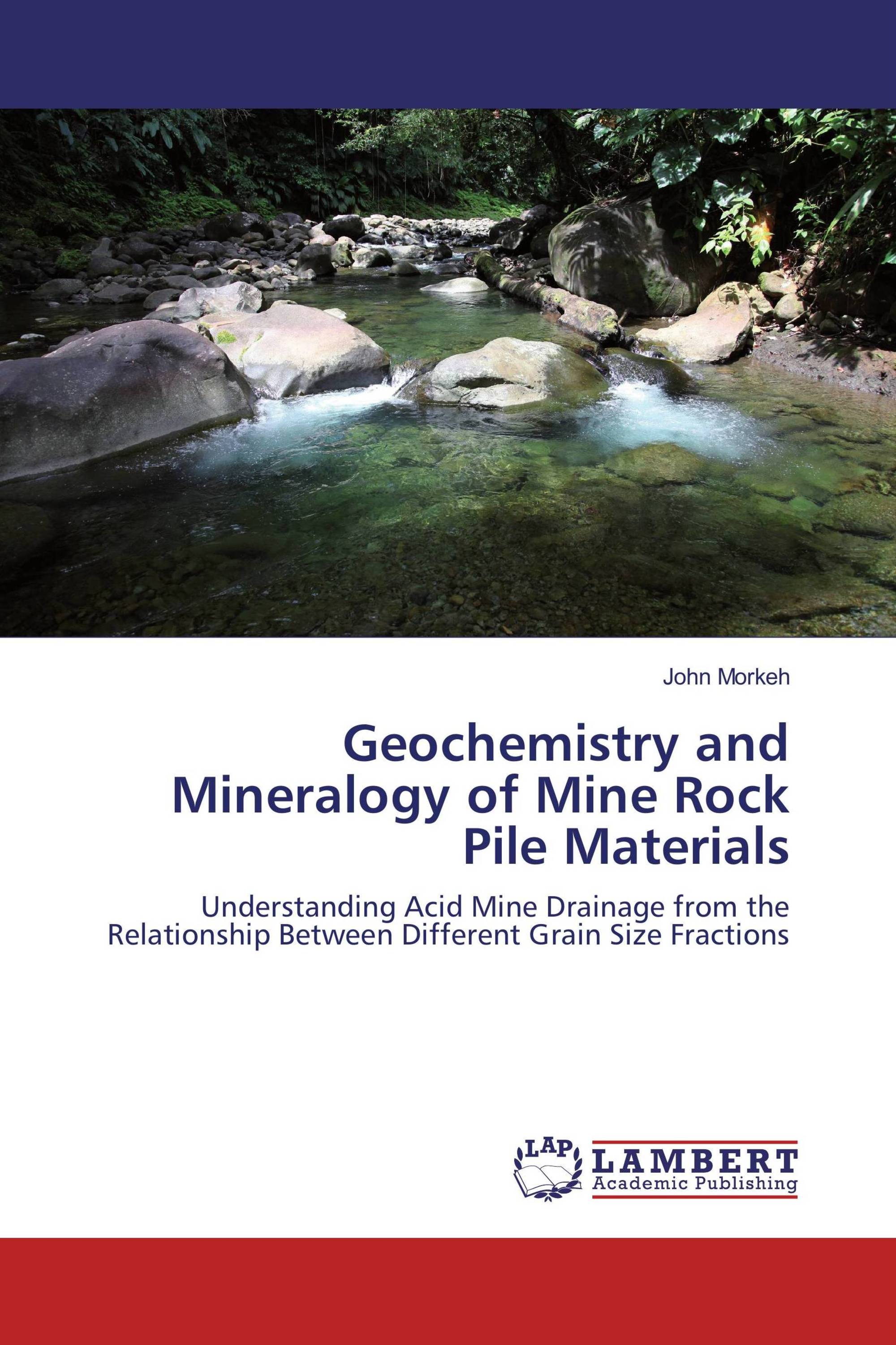 Geochemistry and Mineralogy of Mine Rock Pile Materials