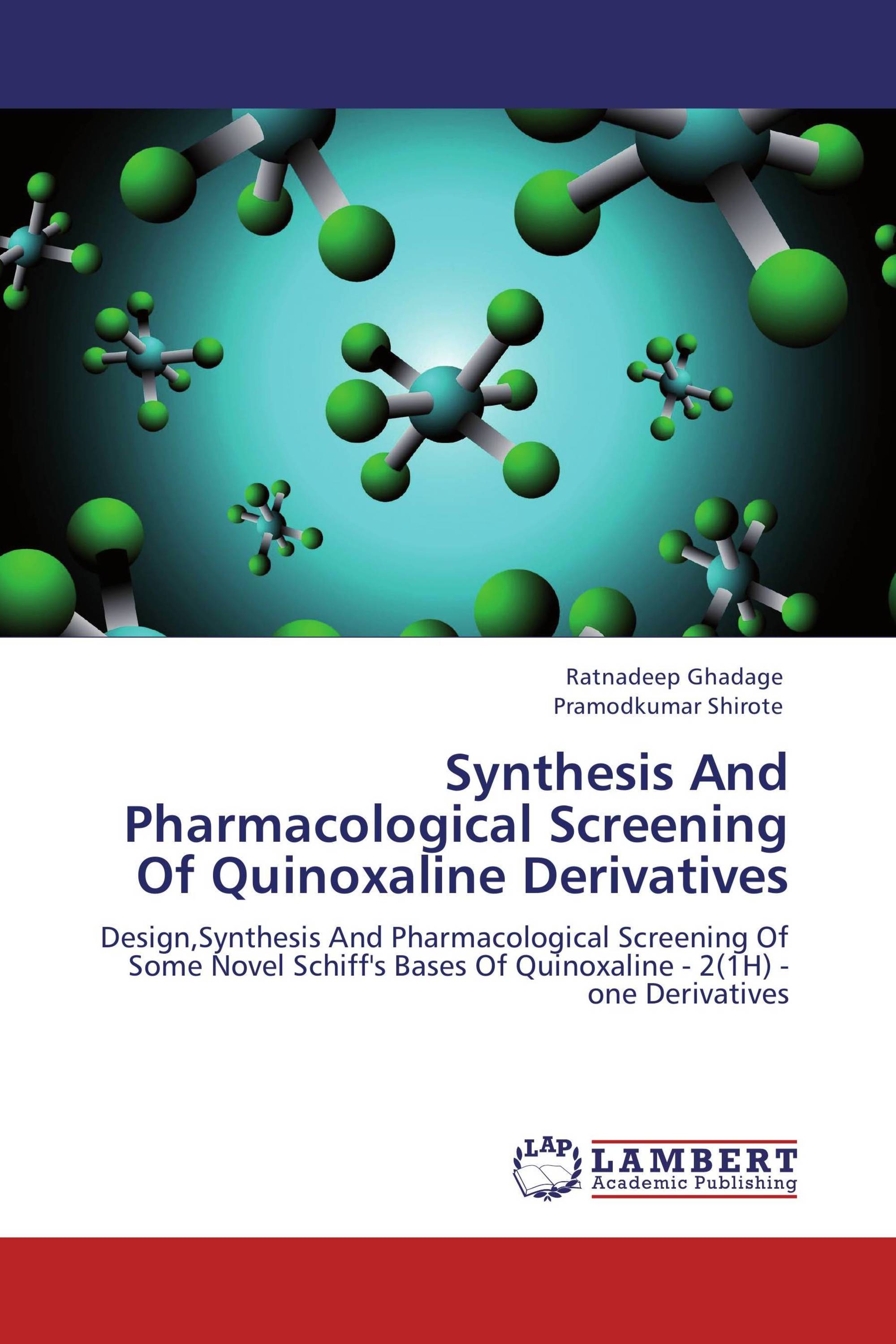 Synthesis And Pharmacological Screening Of  Quinoxaline Derivatives