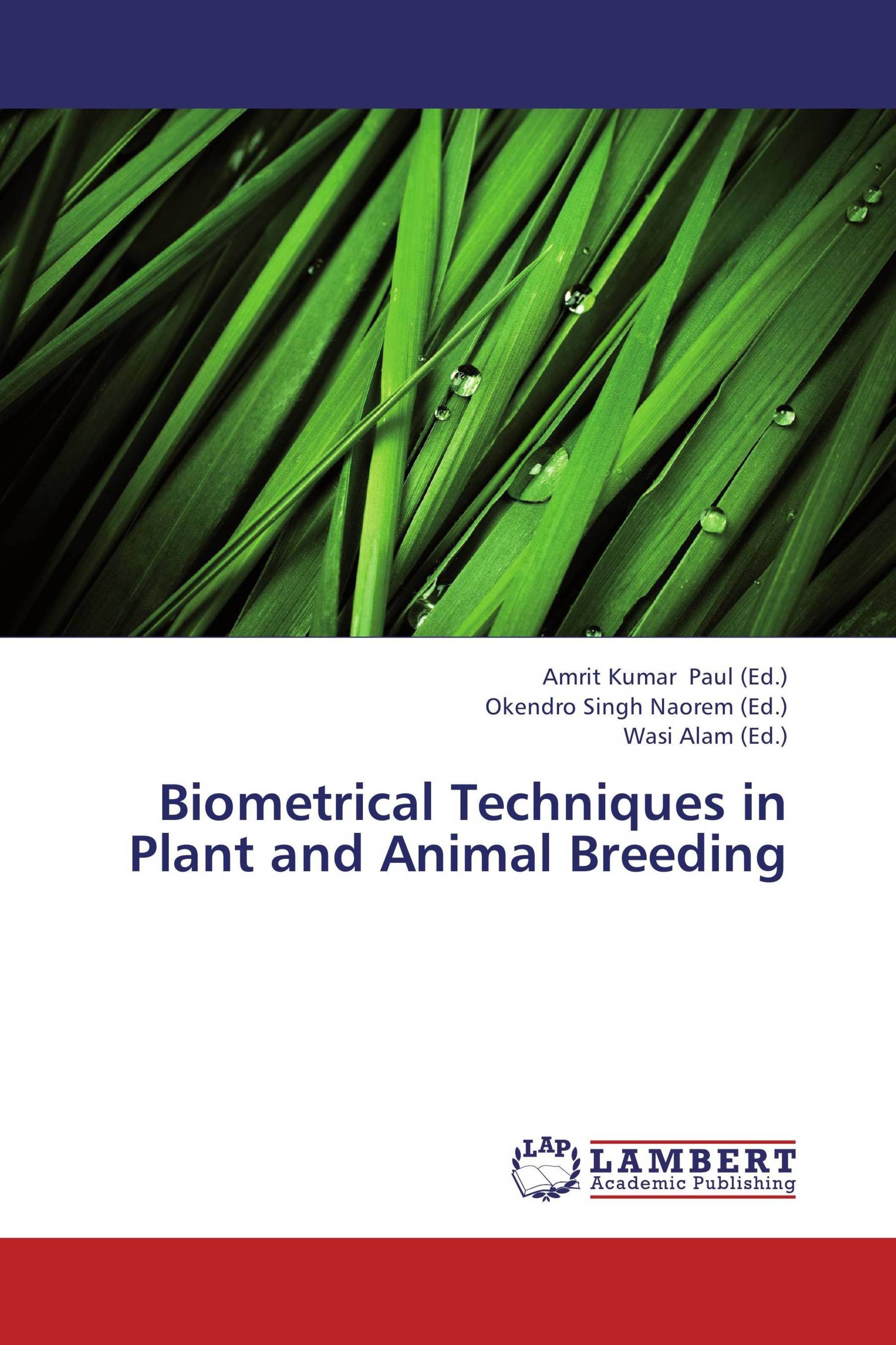 Biometrical Techniques in Plant and Animal Breeding