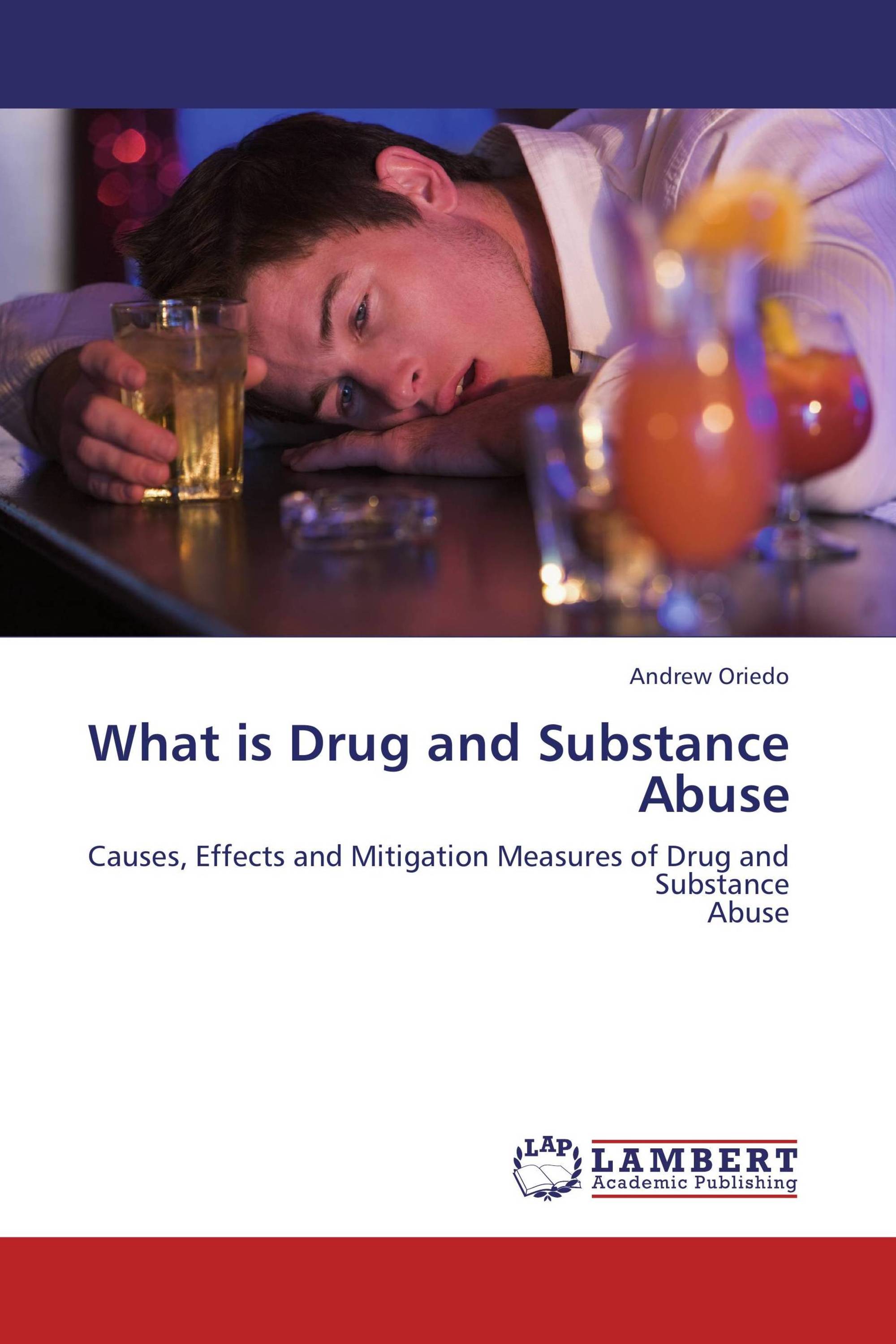 What is Drug and Substance Abuse