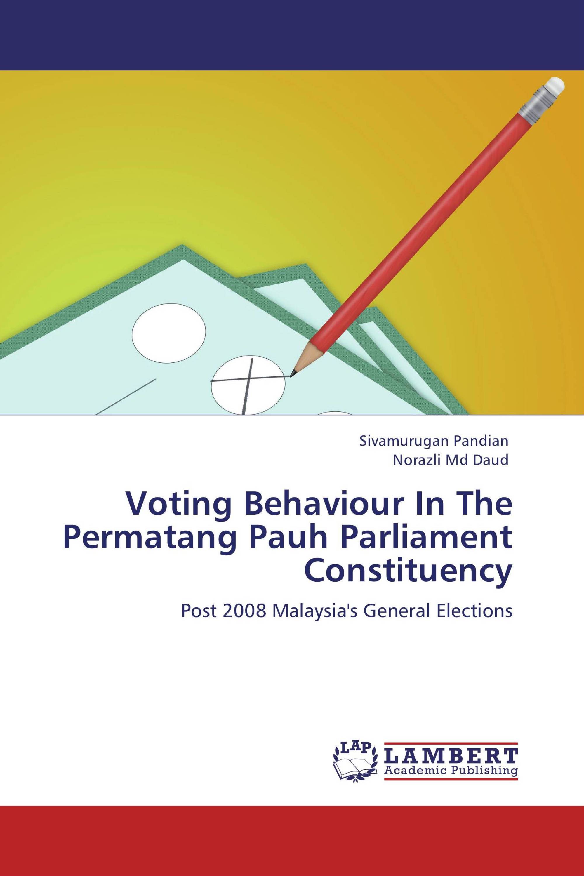 Voting Behaviour In The Permatang Pauh Parliament Constituency