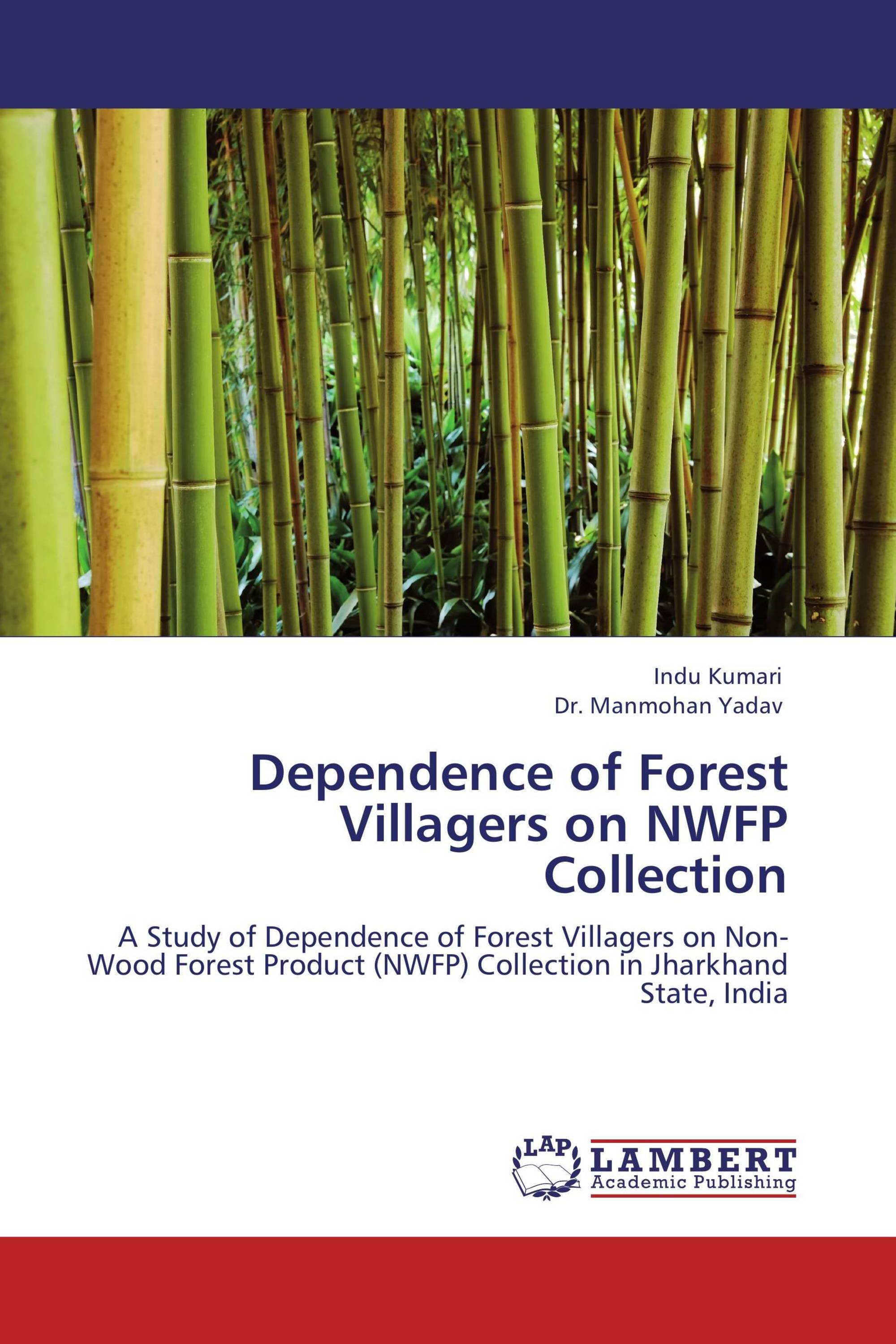 Dependence of Forest Villagers on  NWFP Collection