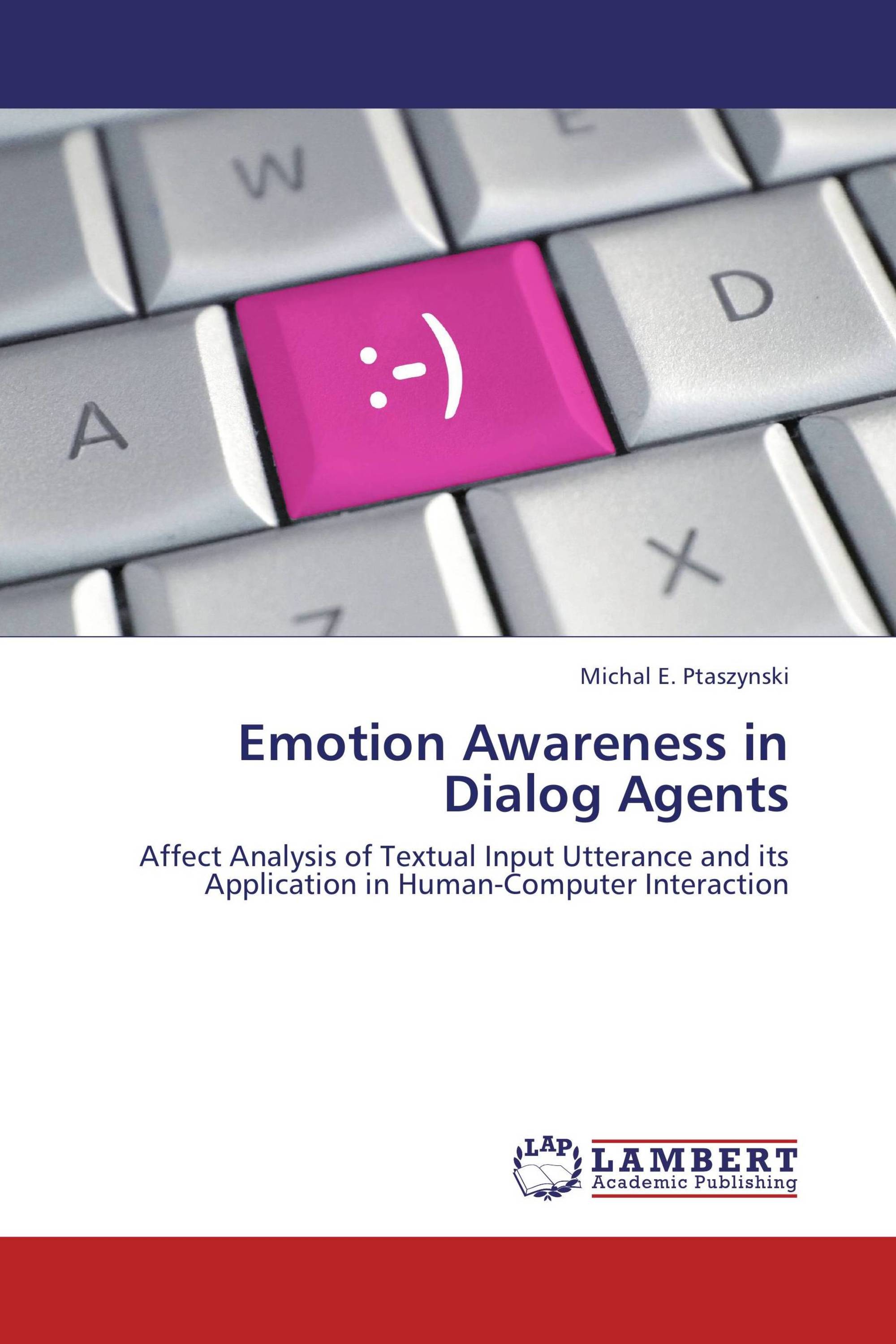 Emotion Awareness in Dialog Agents