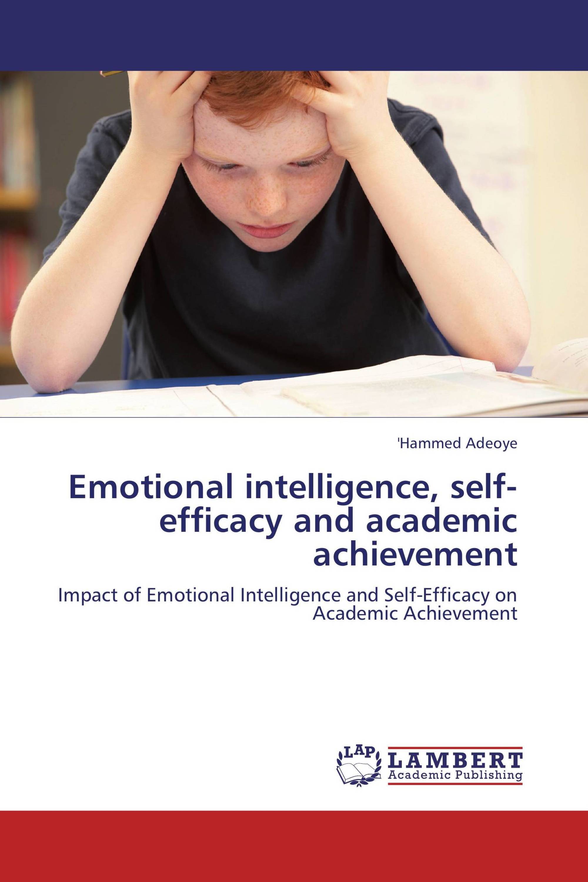 Emotional intelligence, self-efficacy and academic achievement