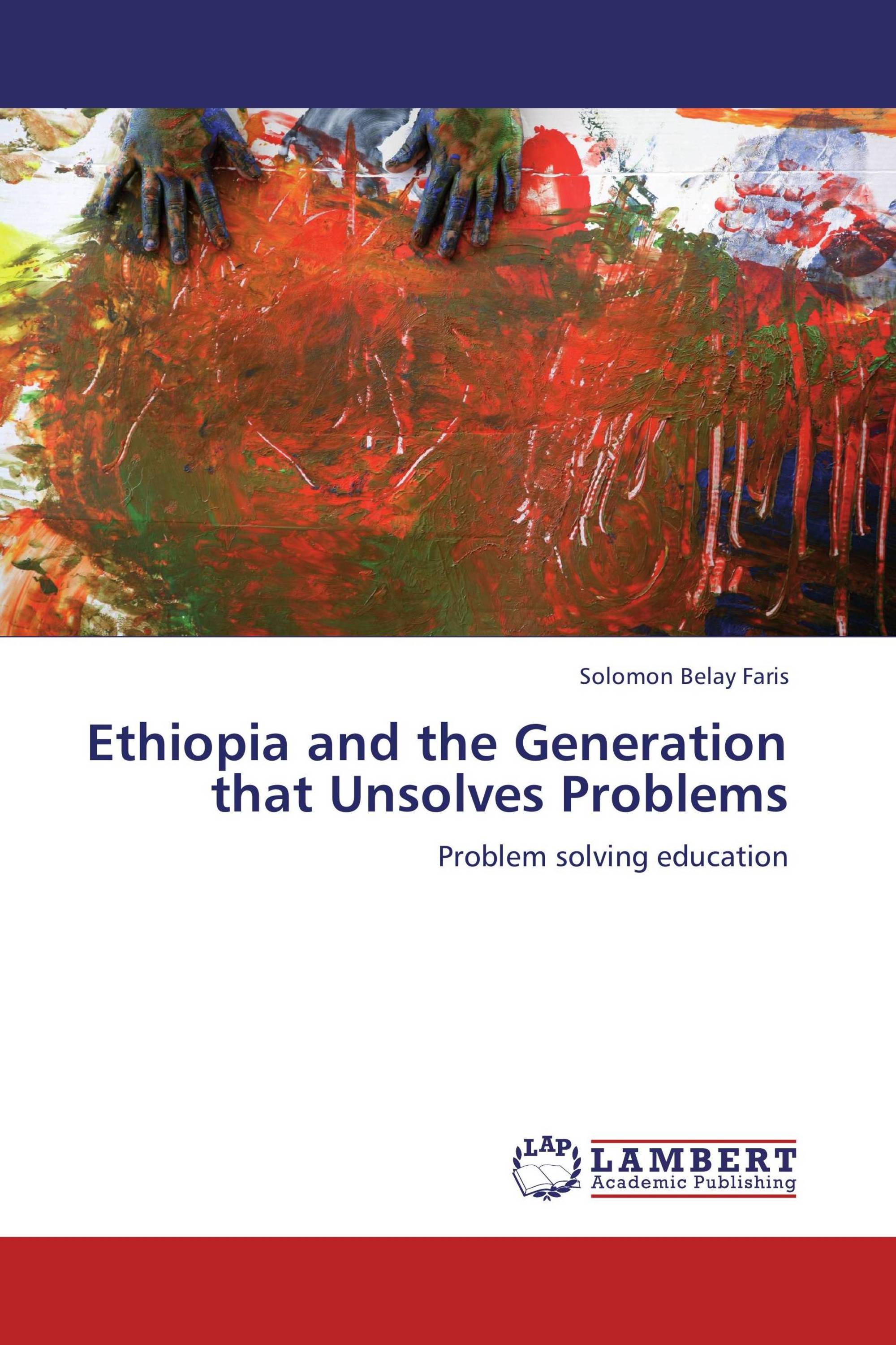 Ethiopia and the Generation that Unsolves Problems