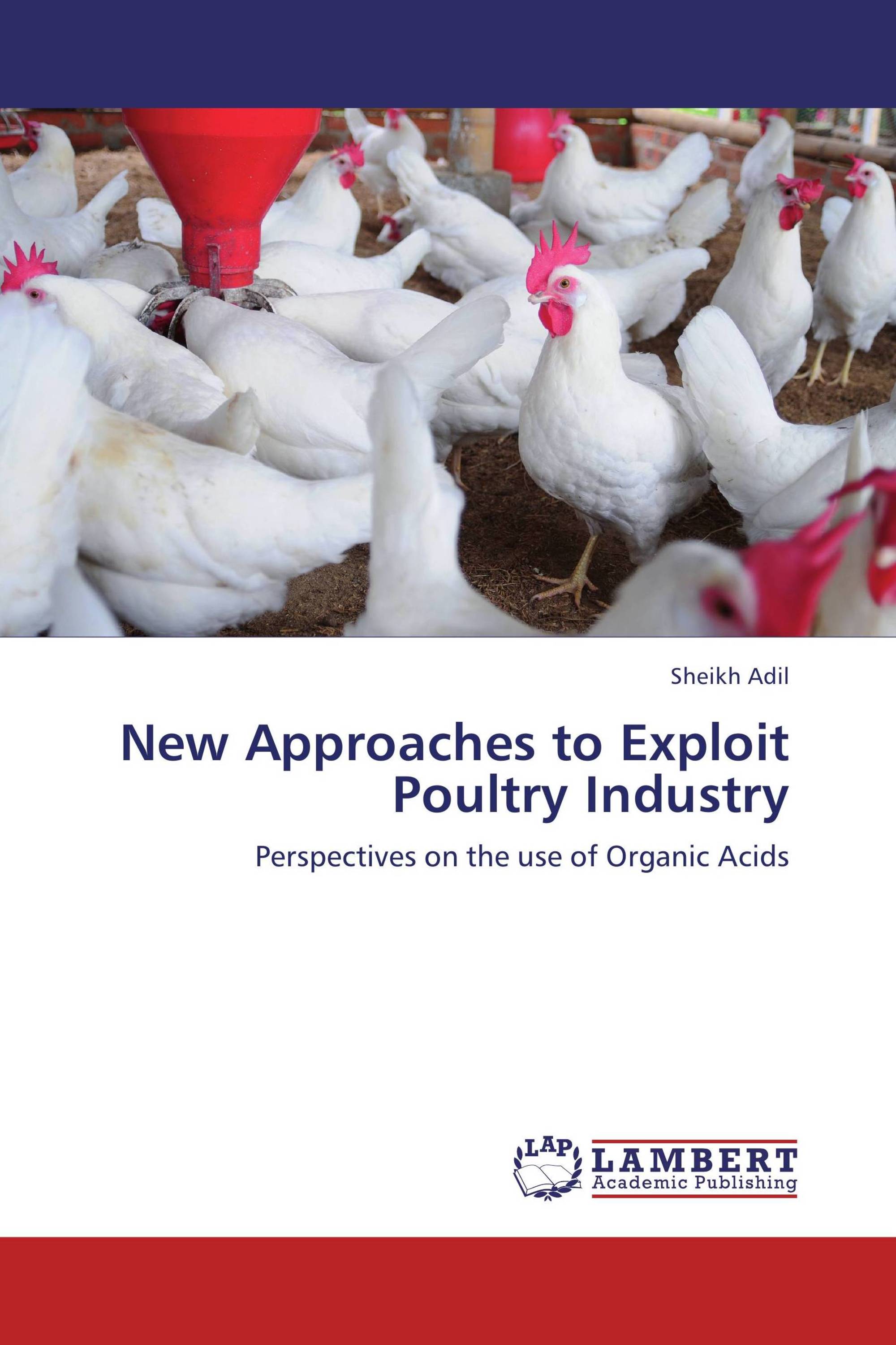 New Approaches to Exploit Poultry Industry